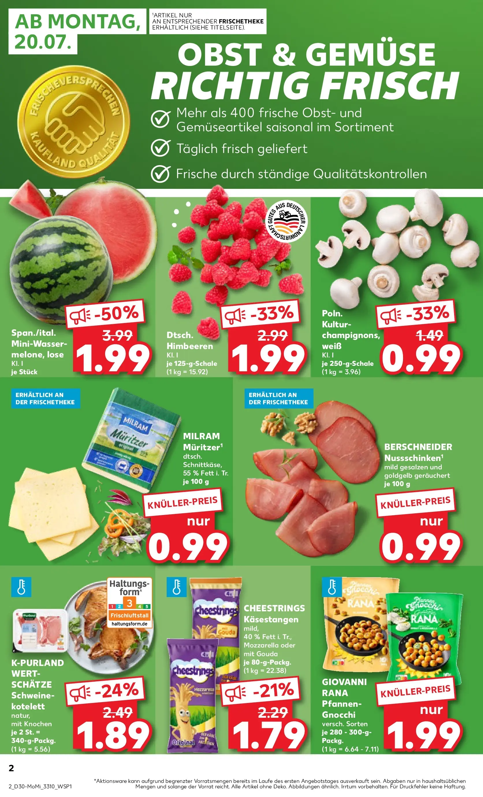 Prospekt Kaufland ab 20.07.2026 ยป Angebote und Werbung Online | Seite: 2 | Produkte: Himbeeren, Mozzarella, Obst, Milram Prospekt Kaufland ab 20.07.2026 ยป Angebote Online zum Blรคttern | Seite: 2 | Produkte: Himbeeren, Mozzarella, Obst, Milram