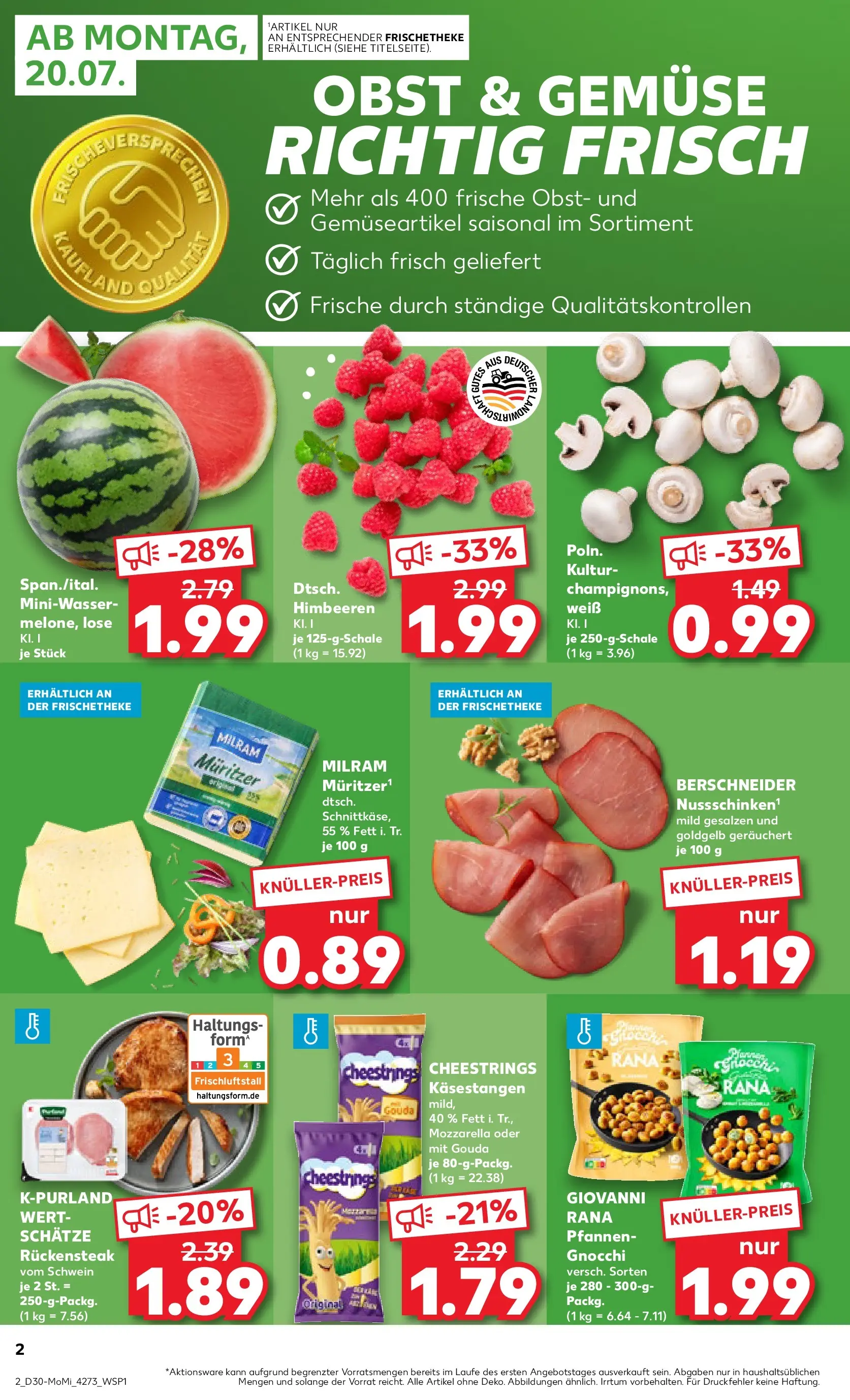 Prospekt Kaufland ab 20.07.2026 ยป Angebote und Werbung Online | Seite: 2 | Produkte: Gouda, Gemรผse, Obst, Milram Prospekt Kaufland ab 20.07.2026 ยป Angebote Online zum Blรคttern | Seite: 2 | Produkte: Gouda, Gemรผse, Obst, Milram