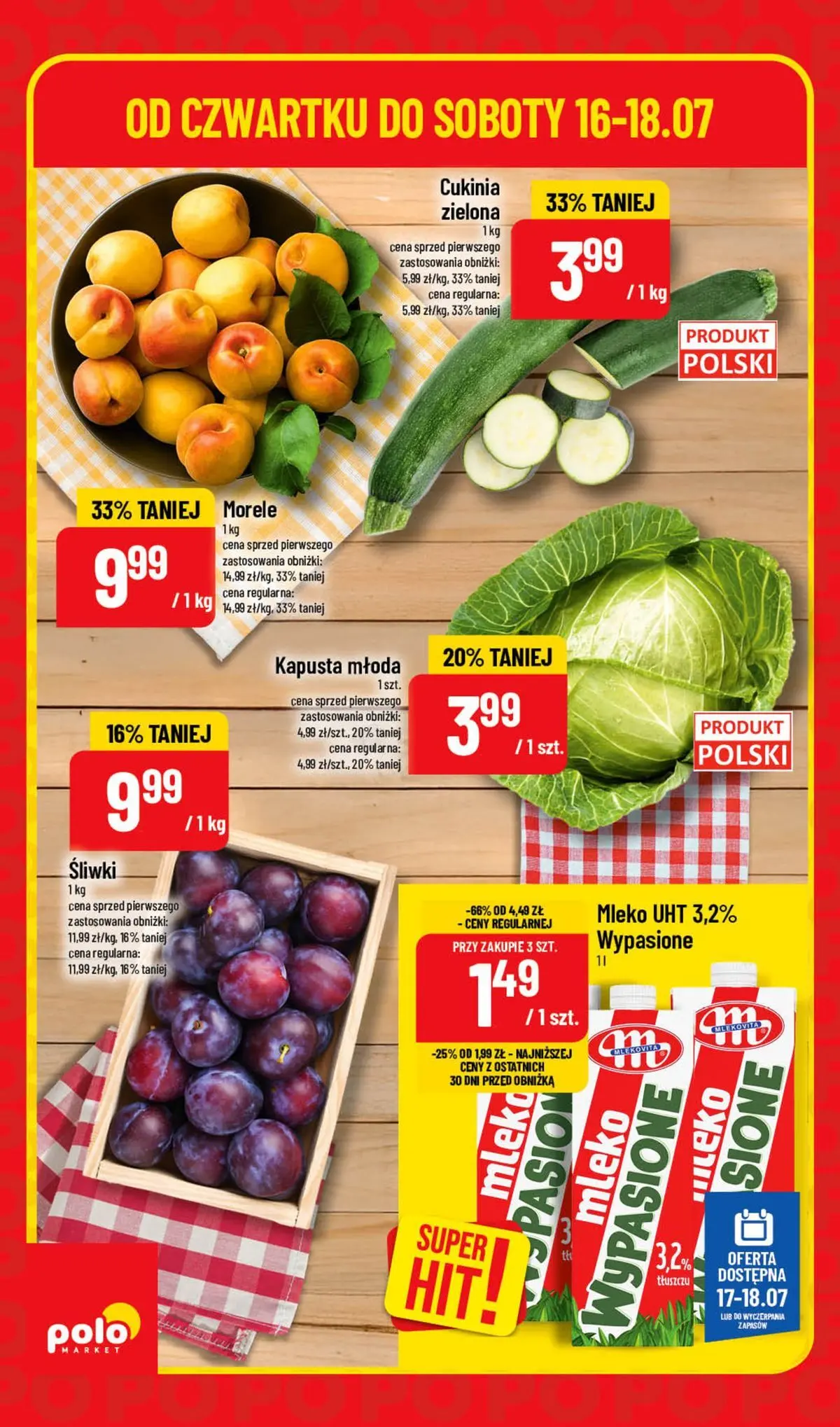 Nowa POLOmarket gazetka od jutra 16.07.2026 | Strona: 4 | Produkty: Kapusta, Cukinia, Morele, Śliwki