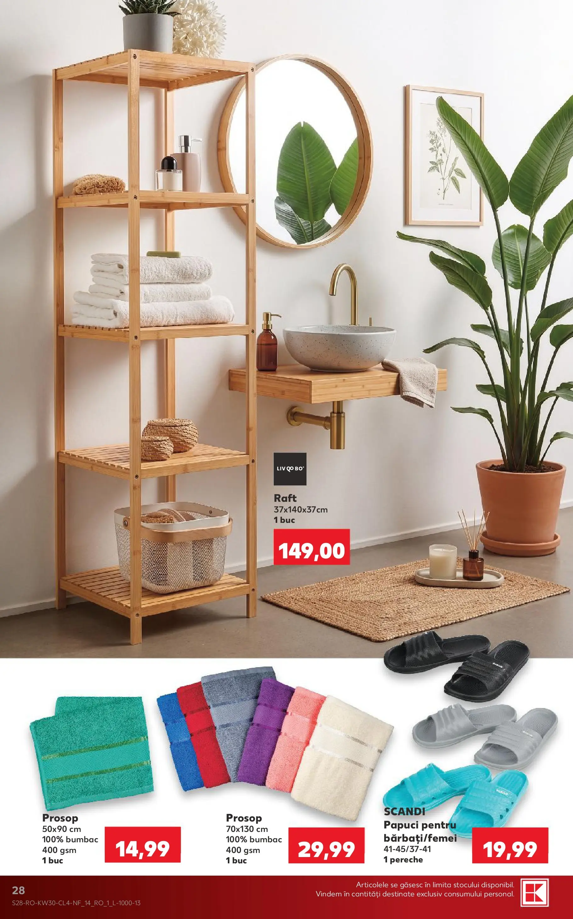 Kaufland Viseu de Sus 22.07.2026 - Revista si Oferta | Pagină: 28 | Produse: Raft, Papuci
