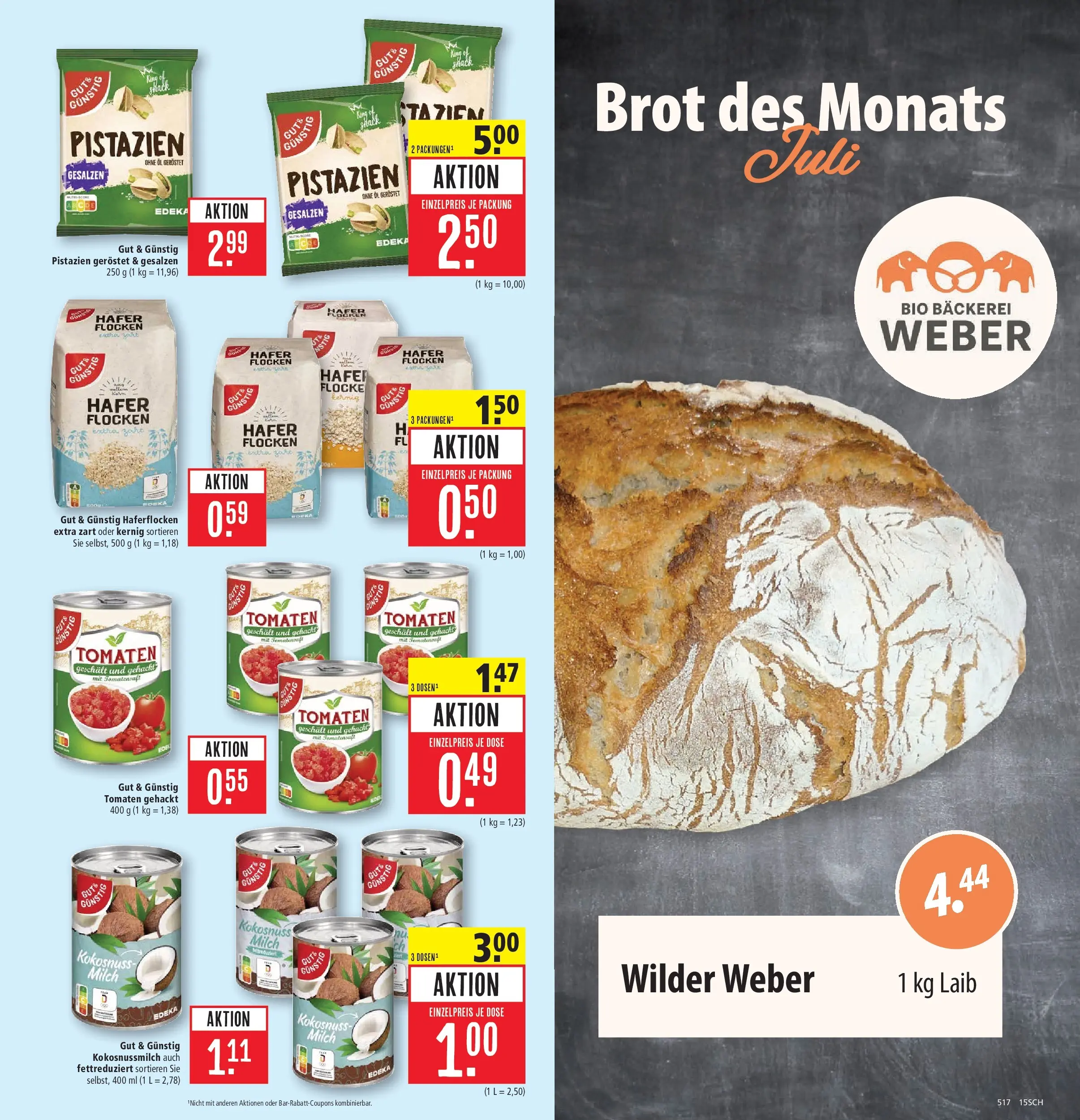 Marktkauf Prospekt Schorndorf (ab 20.07.2026) » Angebote online | Seite: 15 | Produkte: Milch, Öl, Tomaten, Pistazien