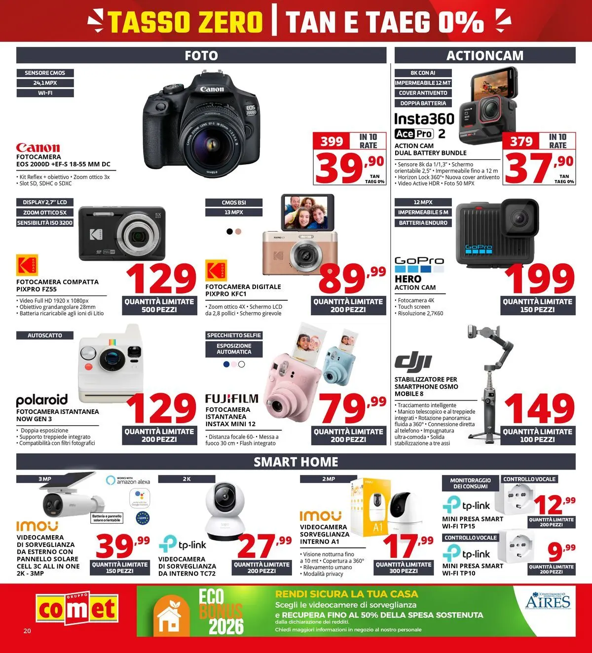 Nuovo Comet - Tasso zero da Comet! dal 16/07/2026 > offerte anteprima 🛍️ | Pagina: 20 | Prodotti: Action cam, Telefono, Fotocamera, Presa
