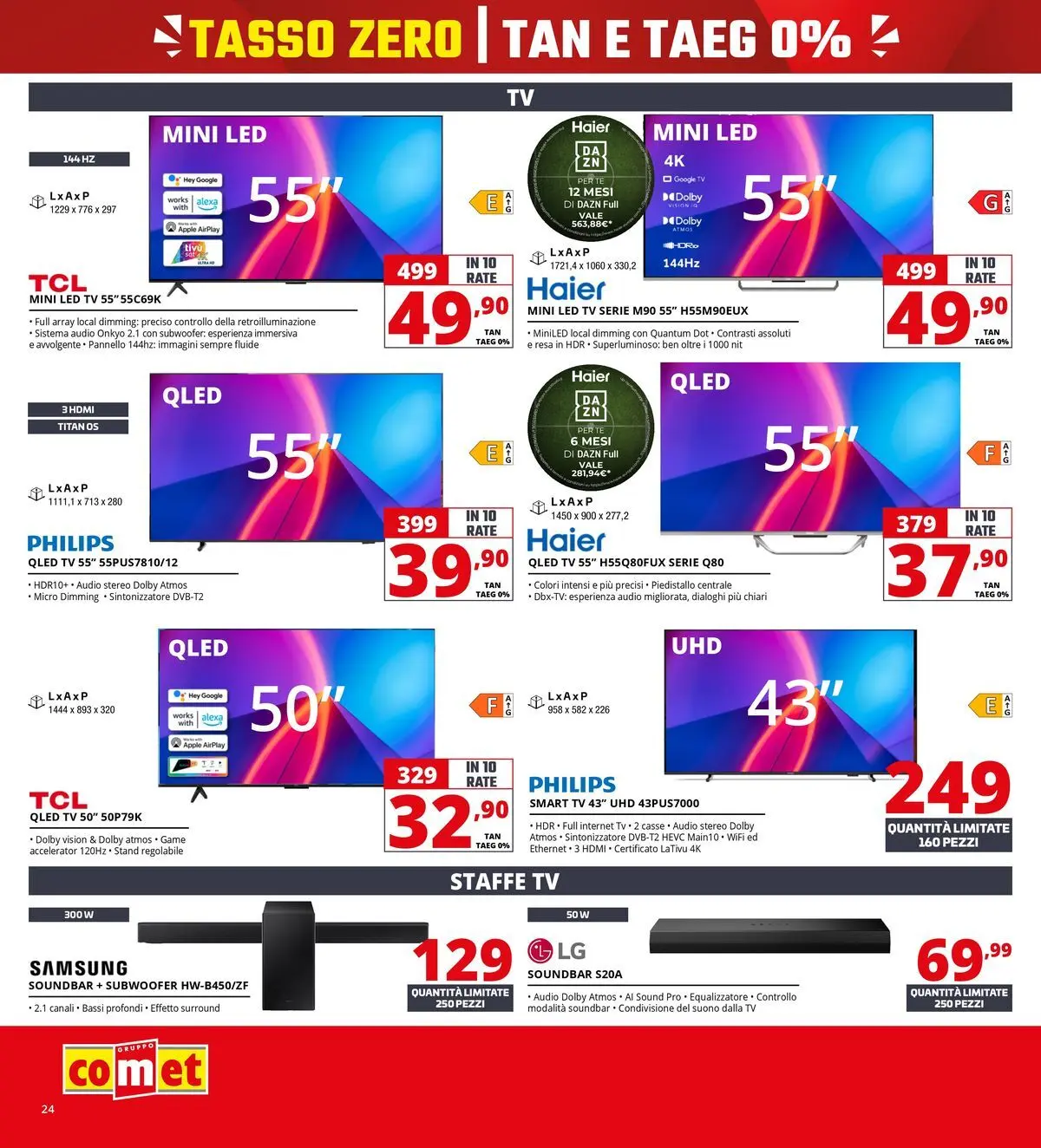 Nuovo Comet - Tasso zero da Comet! dal 16/07/2026 > offerte anteprima 🛍️ | Pagina: 24 | Prodotti: smart TV, TV, Audio, Samsung