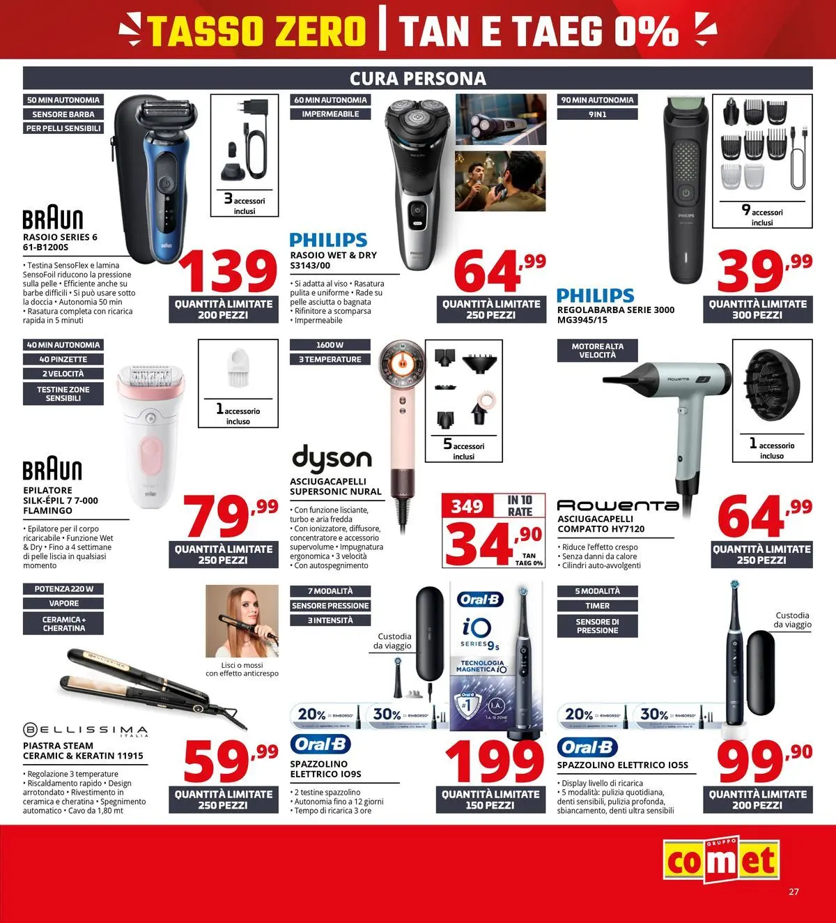 Nuovo Comet - Tasso zero da Comet! dal 16/07/2026 > offerte anteprima 🛍️ | Pagina: 27 | Prodotti: Rasoio, Epilatore, Spazzolino elettrico, Dyson