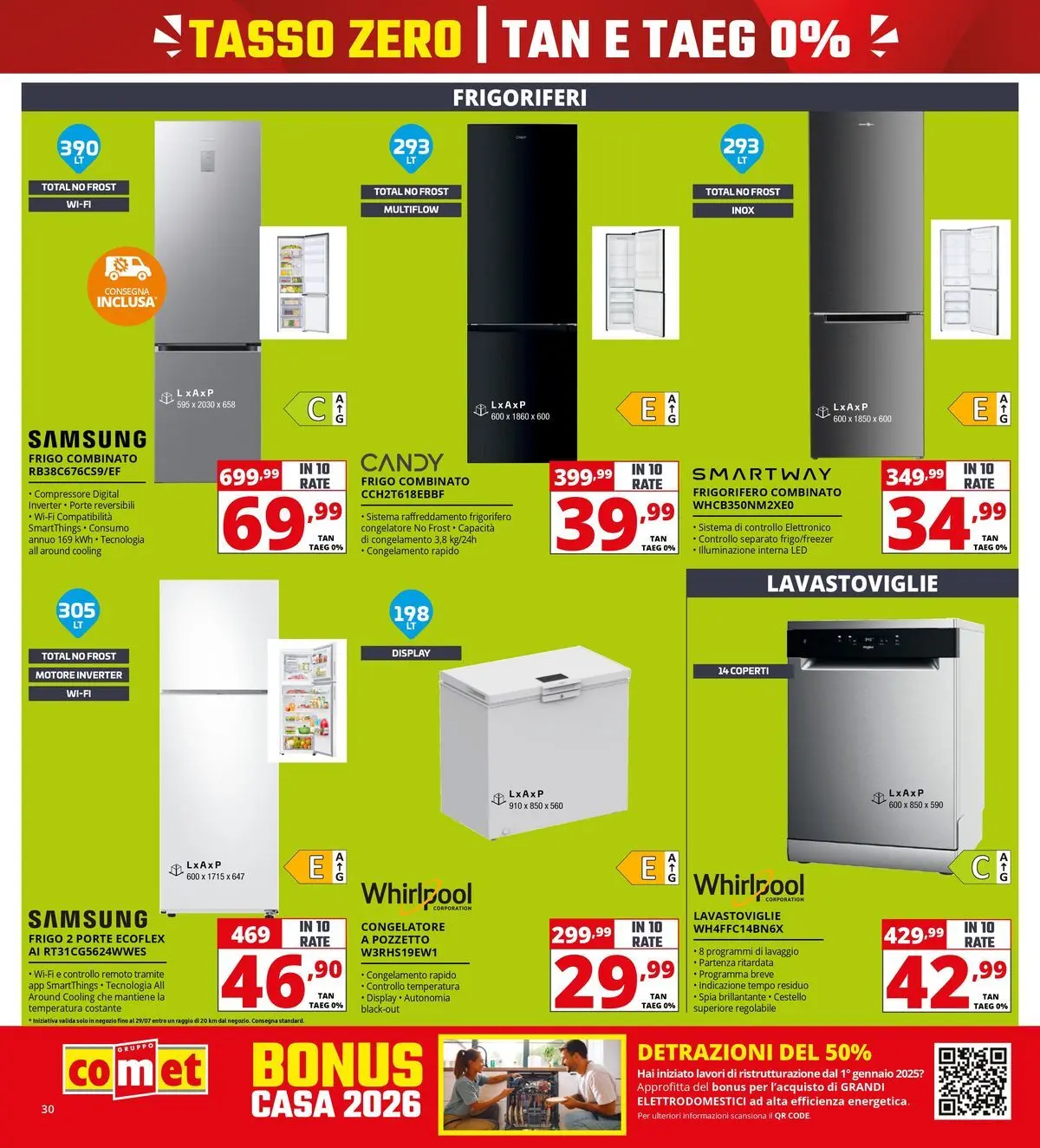 Nuovo Comet - Tasso zero da Comet! dal 16/07/2026 > offerte anteprima 🛍️ | Pagina: 30 | Prodotti: Frigorifero, Congelatore, Frigorifero combinato, Samsung