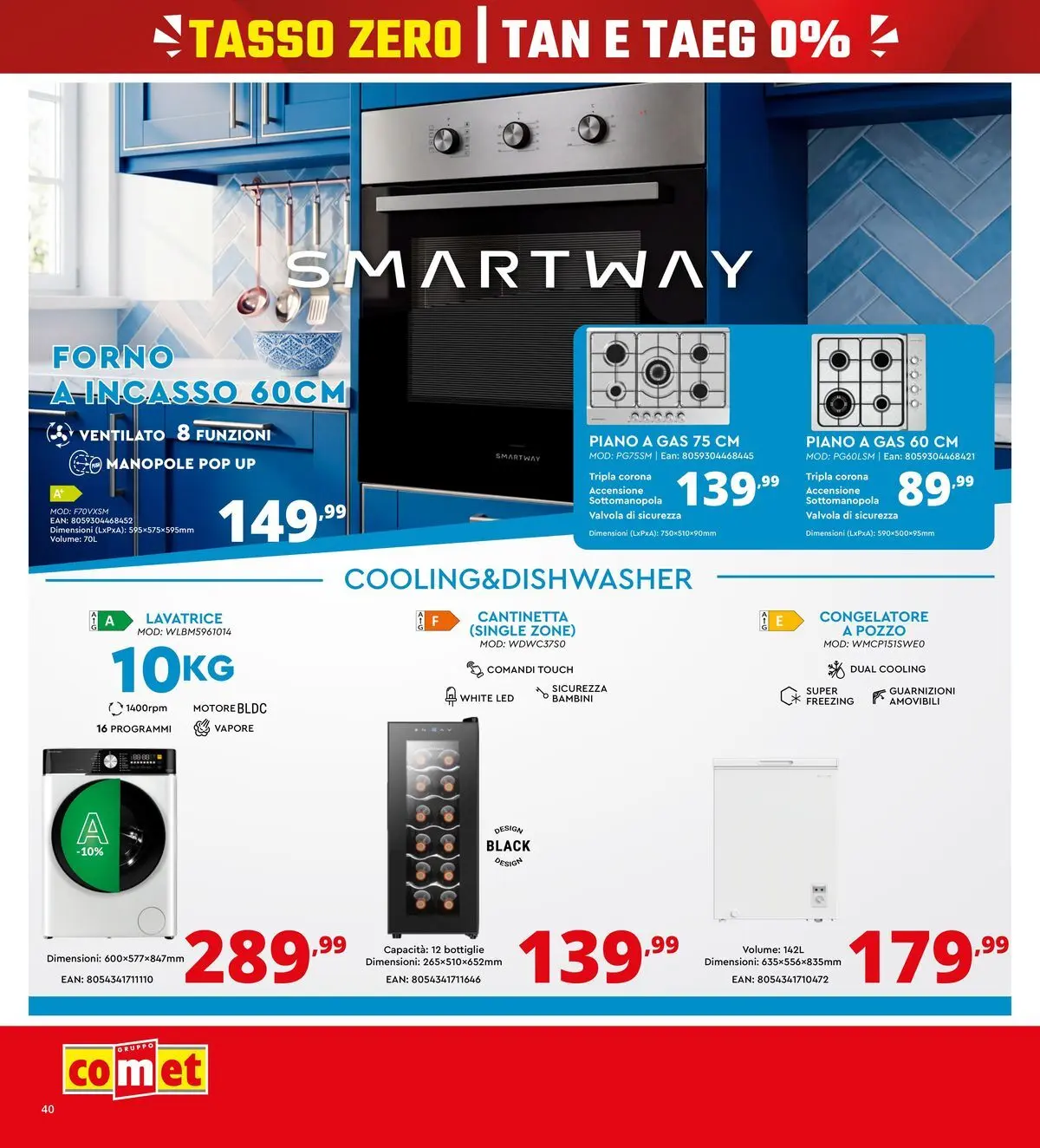 Nuovo Comet - Tasso zero da Comet! dal 16/07/2026 > offerte anteprima 🛍️ | Pagina: 40 | Prodotti: Lavatrice, Congelatore, Forno
