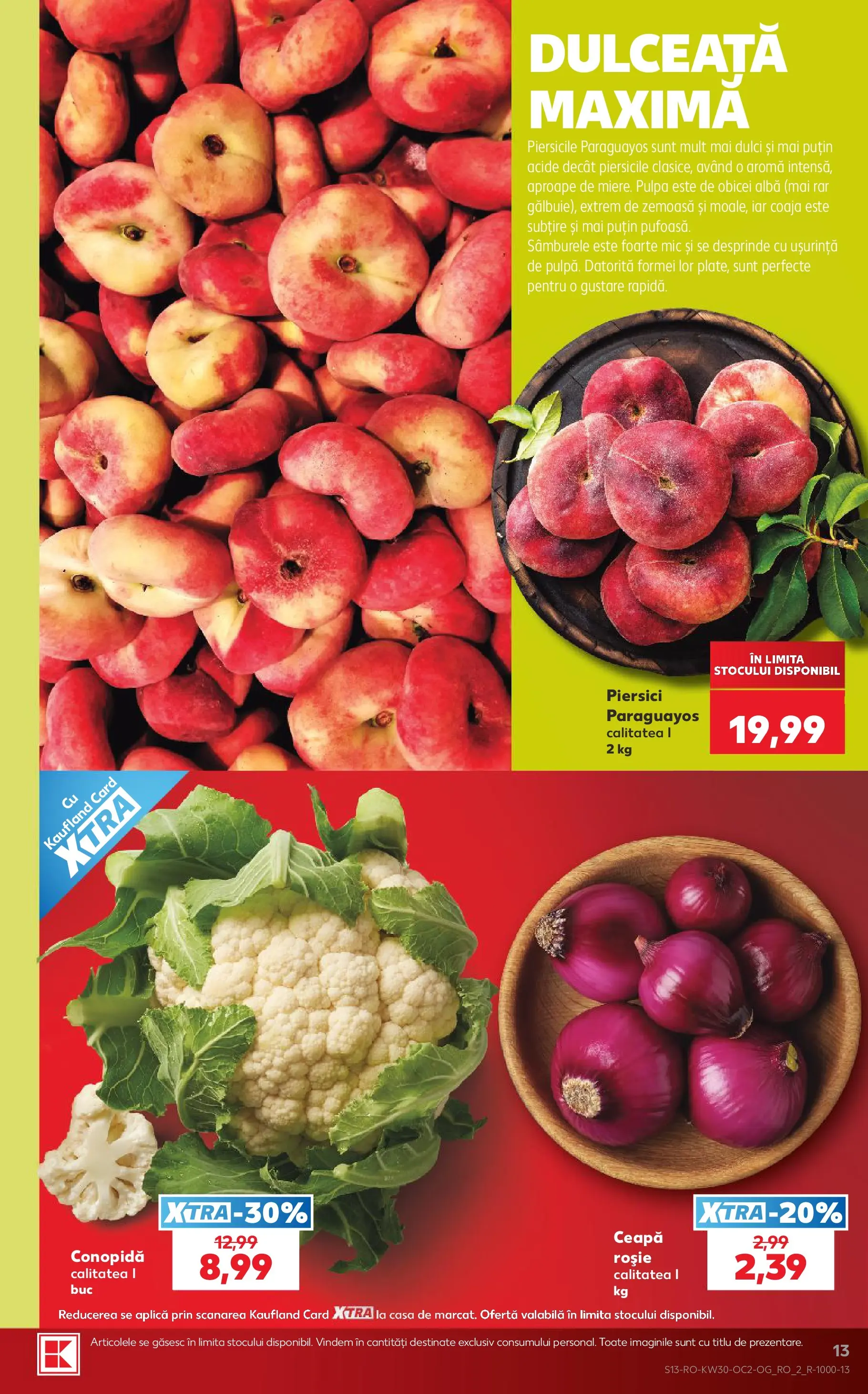 Kaufland Miercurea Ciuc 22.07.2026 || Revista si Oferte | Pagină: 13 | Produse: Conopidă, Ceapă Kaufland Miercurea Ciuc 22.07.2026 - Revista si Oferta | Pagină: 13 | Produse: Conopidă, Ceapă