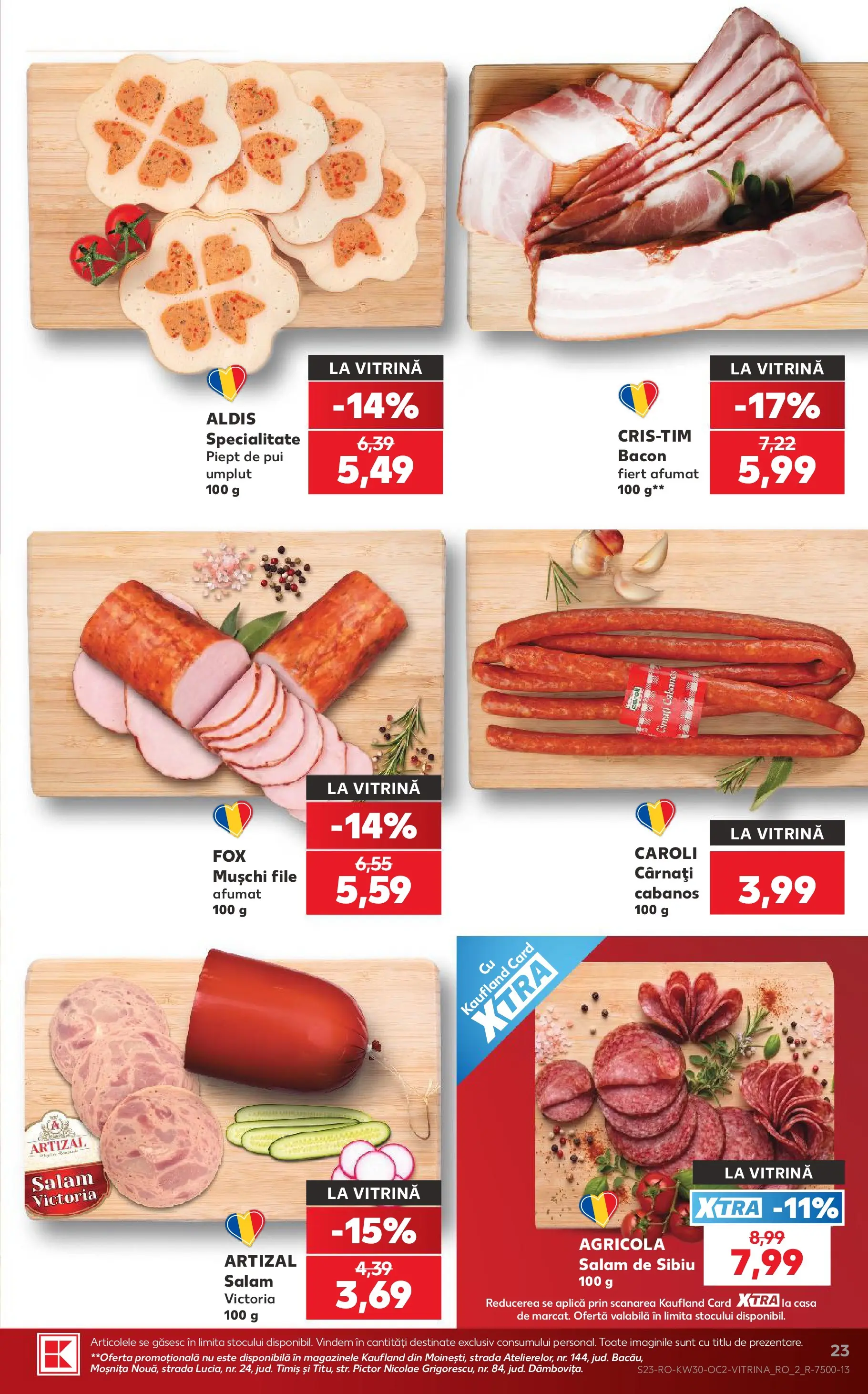 Kaufland Viseu de Sus 22.07.2026 - Revista si Oferta | Pagină: 23 | Produse: Hacıyatmaz Kedi Oyuncağı, Vitrină, Bacon, Salam