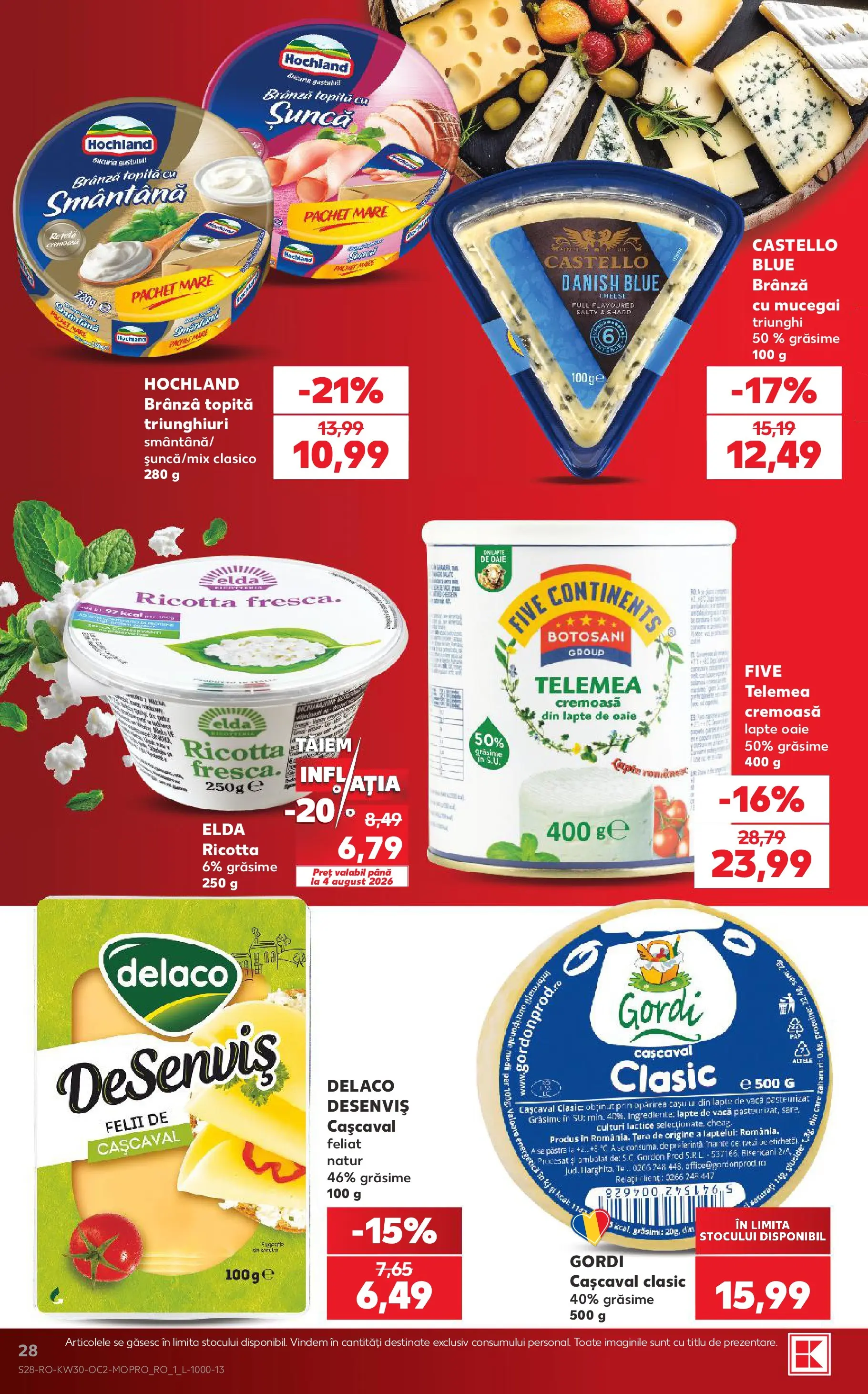 Kaufland Miercurea Ciuc 22.07.2026 || Revista si Oferte | Pagină: 28 | Produse: Cașcaval, Lapte, Brânză, Șuncă Kaufland Miercurea Ciuc 22.07.2026 - Revista si Oferta | Pagină: 28 | Produse: Cașcaval, Lapte, Brânză, Șuncă