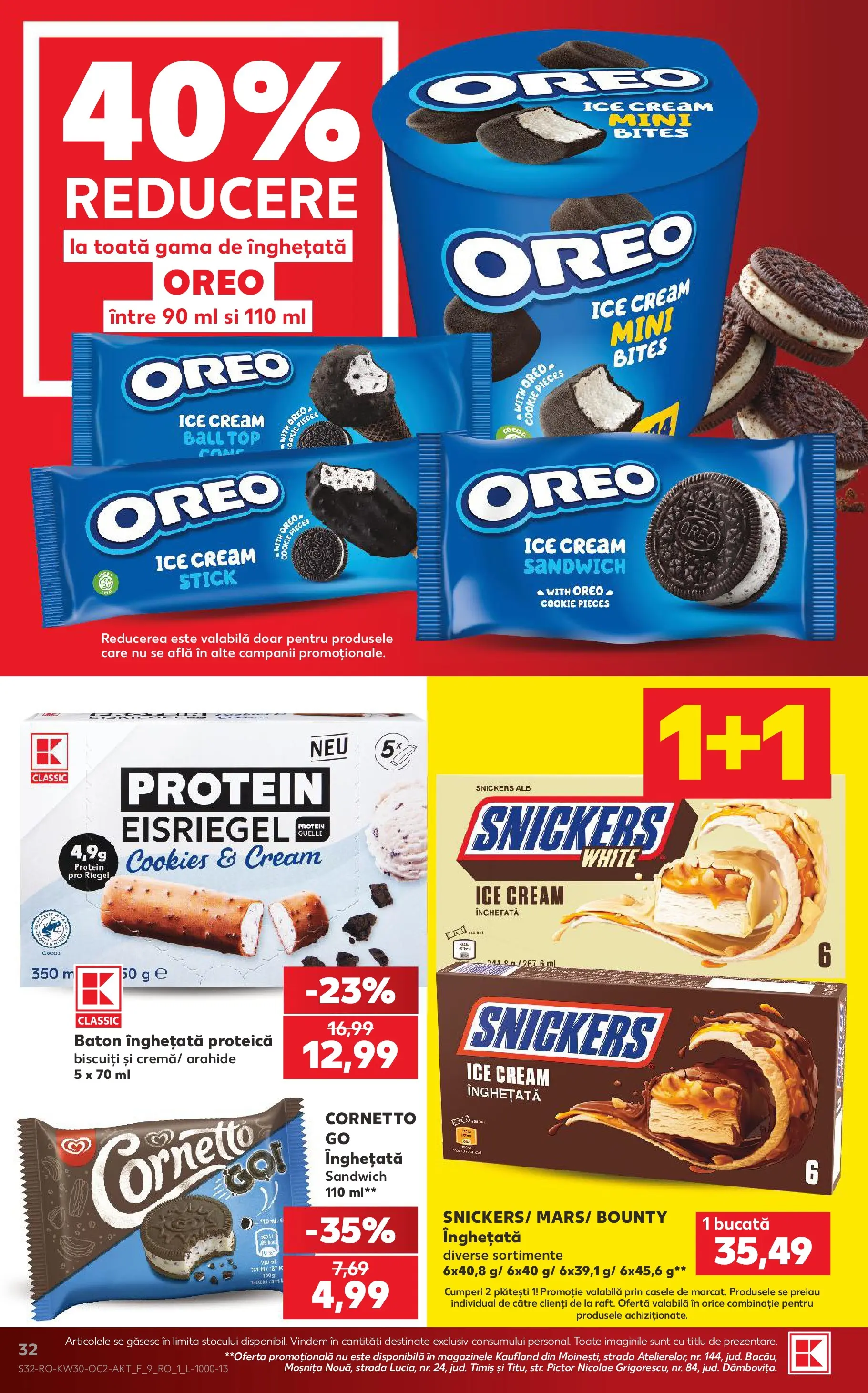 Kaufland Miercurea Ciuc 22.07.2026 || Revista si Oferte | Pagină: 32 | Produse: Top, Arahide, Biscuiți, Înghețată Kaufland Miercurea Ciuc 22.07.2026 - Revista si Oferta | Pagină: 32 | Produse: Top, Arahide, Biscuiți, Înghețată