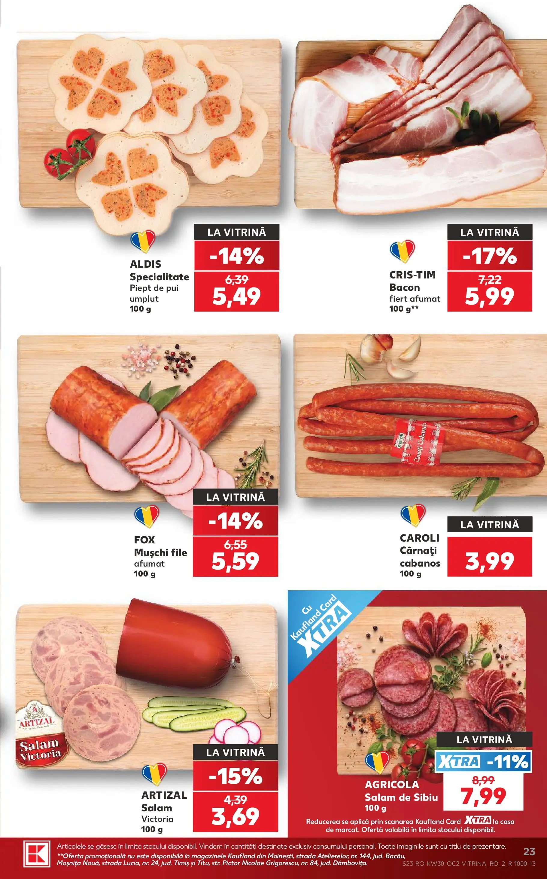 Kaufland Iași 22.07.2026 || Revista si Oferte | Pagină: 23 | Produse: Vitrină, Bacon, Salam, Cârnați Kaufland Iași 22.07.2026 - Revista si Oferta | Pagină: 23 | Produse: Vitrină, Bacon, Salam, Cârnați