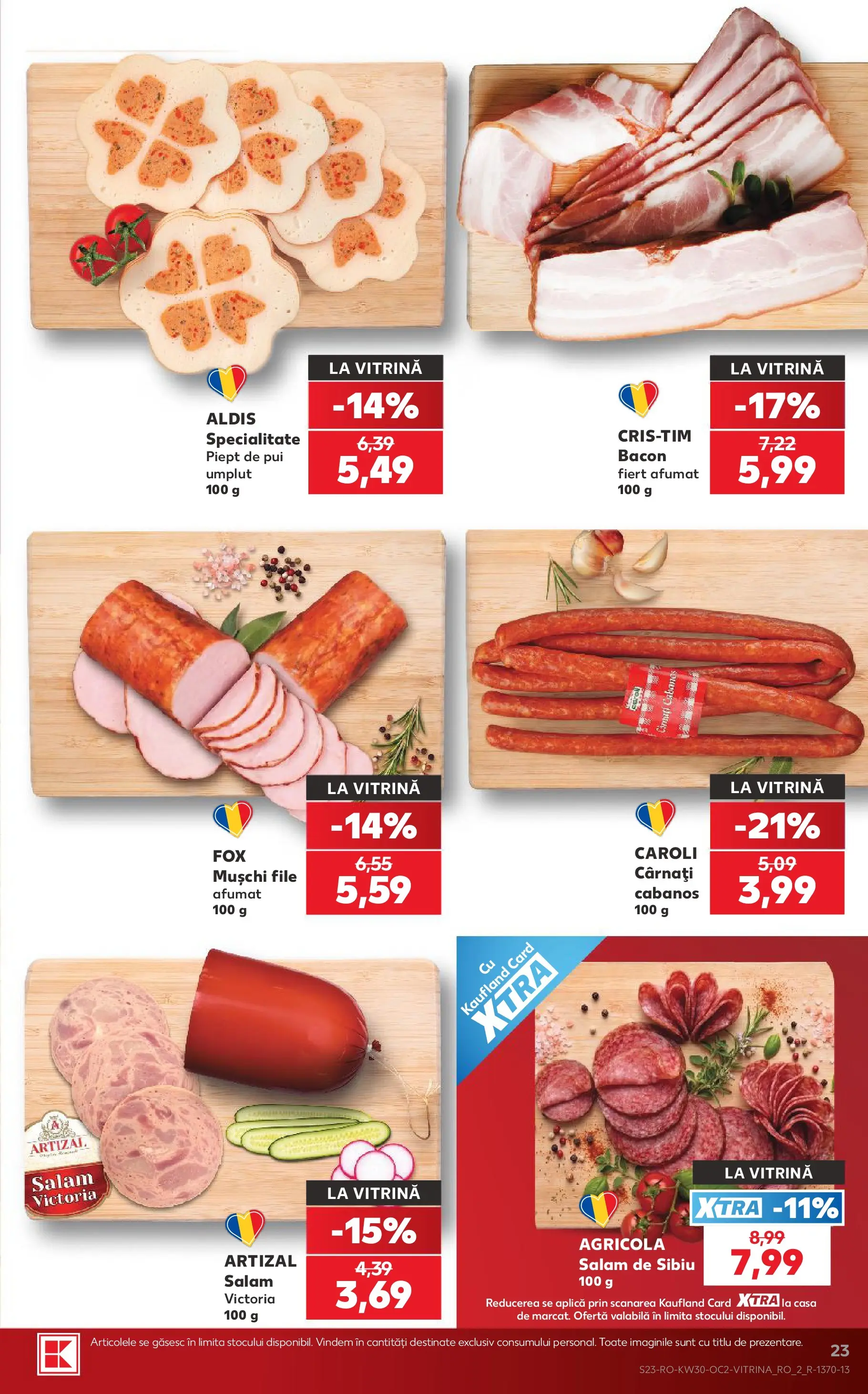 Kaufland Miercurea Ciuc 22.07.2026 || Revista si Oferte | Pagină: 23 | Produse: Hacıyatmaz Kedi Oyuncağı, Vitrină, Bacon, Salam Kaufland Miercurea Ciuc 22.07.2026 - Revista si Oferta | Pagină: 23 | Produse: Hacıyatmaz Kedi Oyuncağı, Vitrină, Bacon, Salam