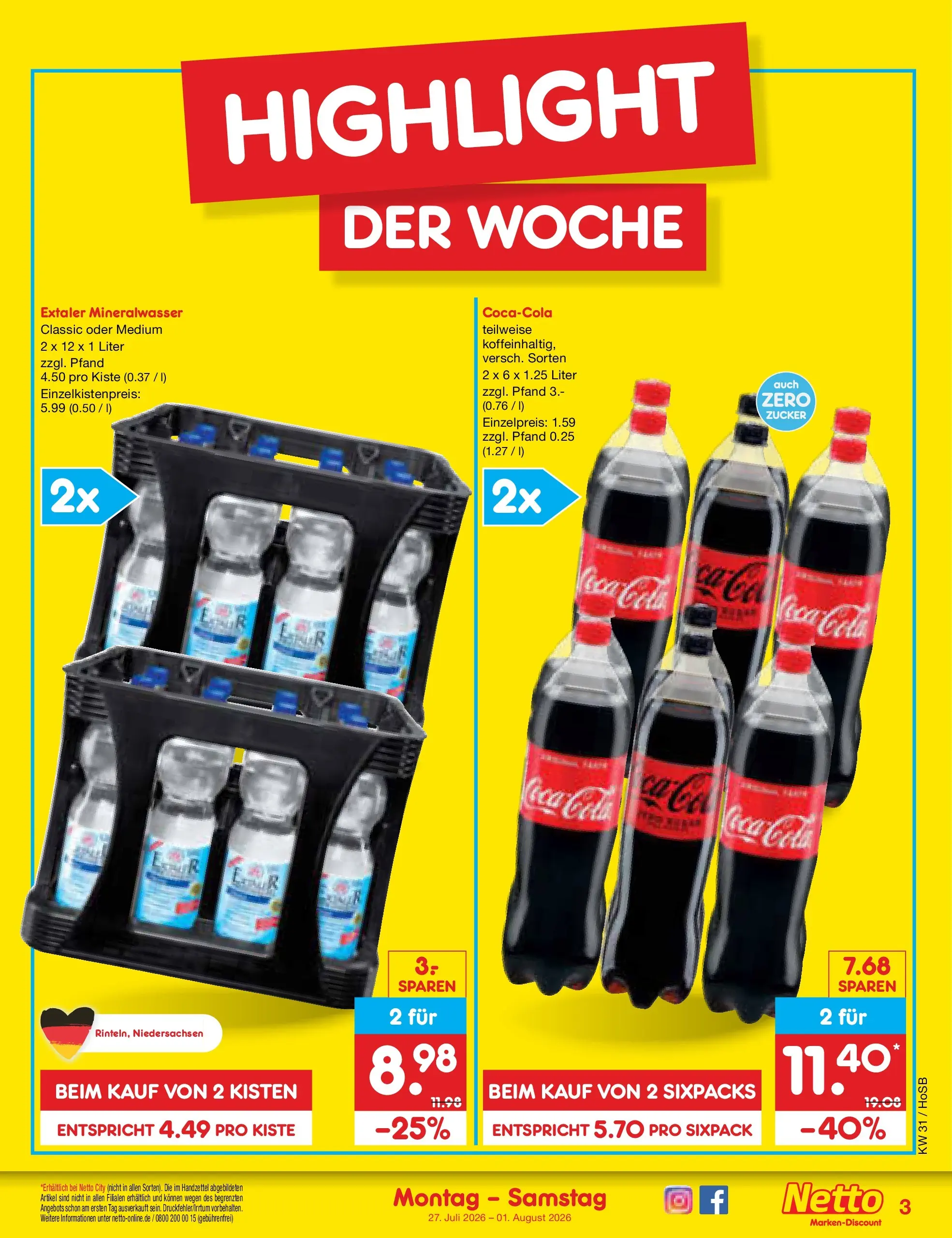 Netto Marken-Discount Prospekt Hannover (ab 27.07.2026) ยป Angebote | Seite: 3 | Produkte: Coca cola, Cola, Mineralwasser, Zucker Netto Marken-Discount Prospekt Hannover (ab 27.07.2026) ยป Angebote | Seite: 3 | Produkte: Coca cola, Cola, Mineralwasser, Zucker