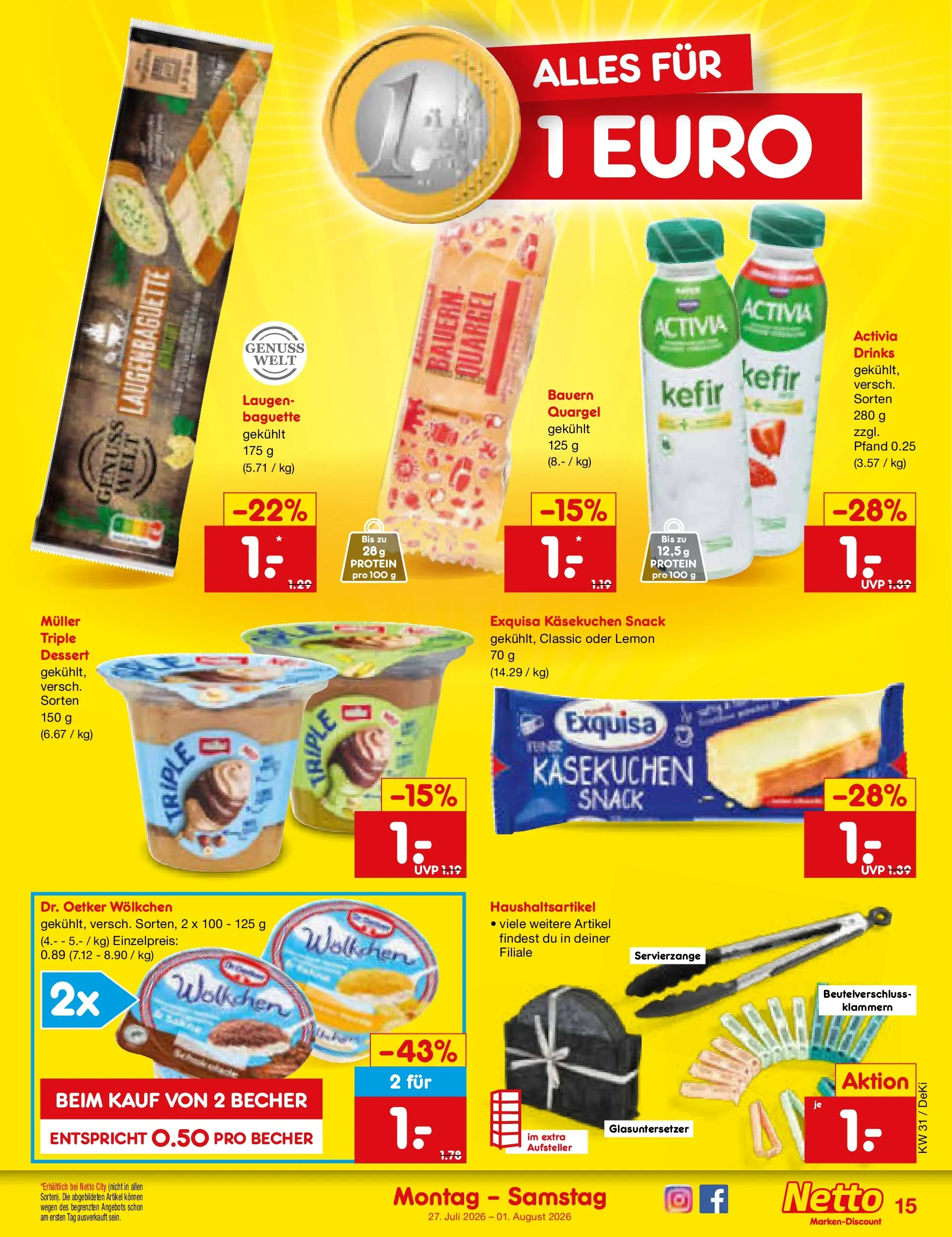 Netto Marken-Discount Prospekt Waiblingen-Bittenfeld (ab 27.07.2026) ยป Angebote | Seite: 25 | Produkte: Activia, Kefir, Baguette, Exquisa Netto Marken-Discount Prospekt Waiblingen-Bittenfeld (ab 27.07.2026) ยป Angebote | Seite: 25 | Produkte: Activia, Kefir, Baguette, Exquisa