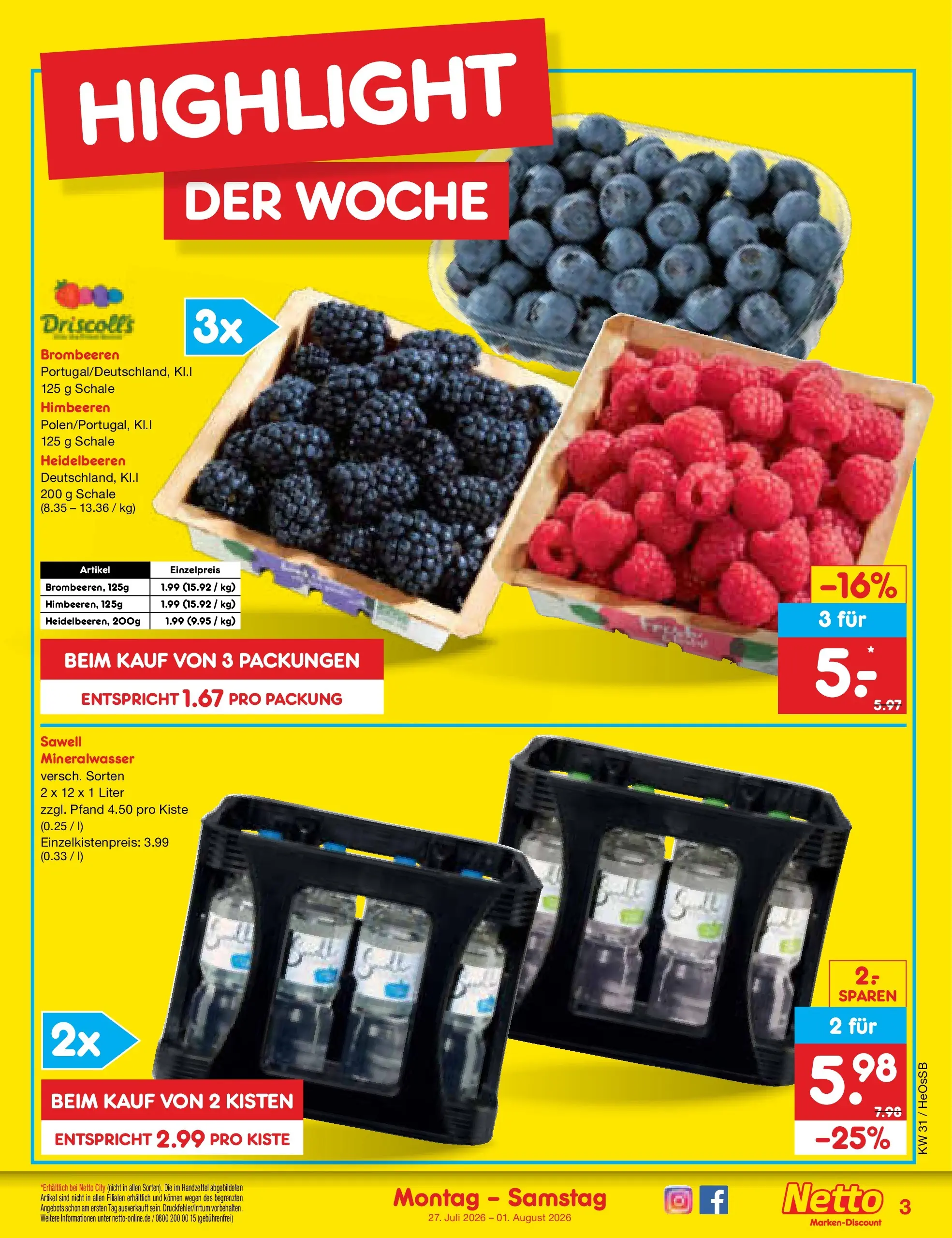 Netto Marken-Discount Prospekt Rostock (ab 27.07.2026) ยป Angebote | Seite: 3 | Produkte: Himbeeren, Mineralwasser, Heidelbeeren Netto Marken-Discount Prospekt Rostock (ab 27.07.2026) ยป Angebote | Seite: 3 | Produkte: Himbeeren, Mineralwasser, Heidelbeeren