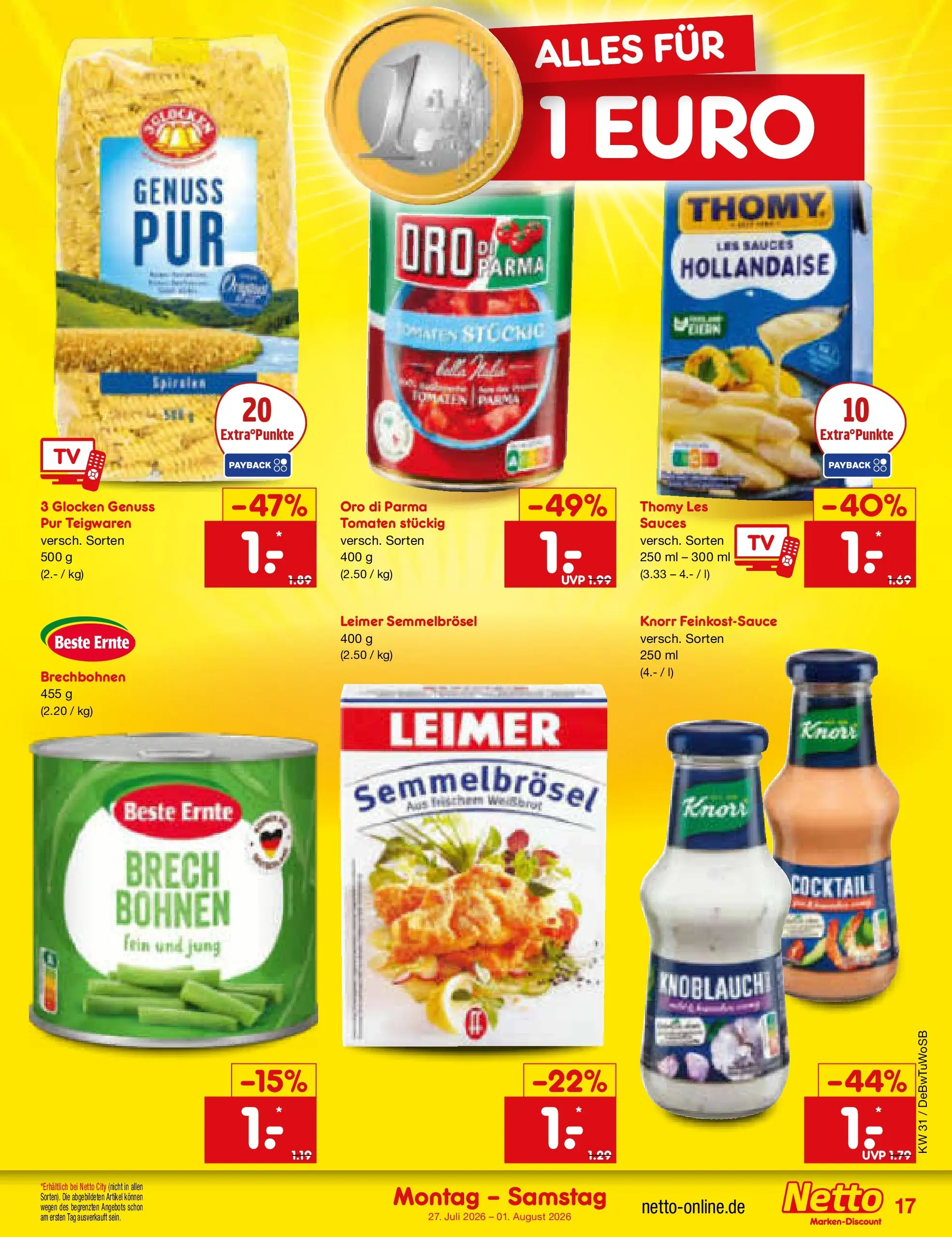 Netto Marken-Discount Prospekt Waiblingen-Bittenfeld (ab 27.07.2026) ยป Angebote | Seite: 27 | Produkte: Tomaten, Knorr, Oro di parma, Knoblauch Netto Marken-Discount Prospekt Waiblingen-Bittenfeld (ab 27.07.2026) ยป Angebote | Seite: 27 | Produkte: Tomaten, Knorr, Oro di parma, Knoblauch