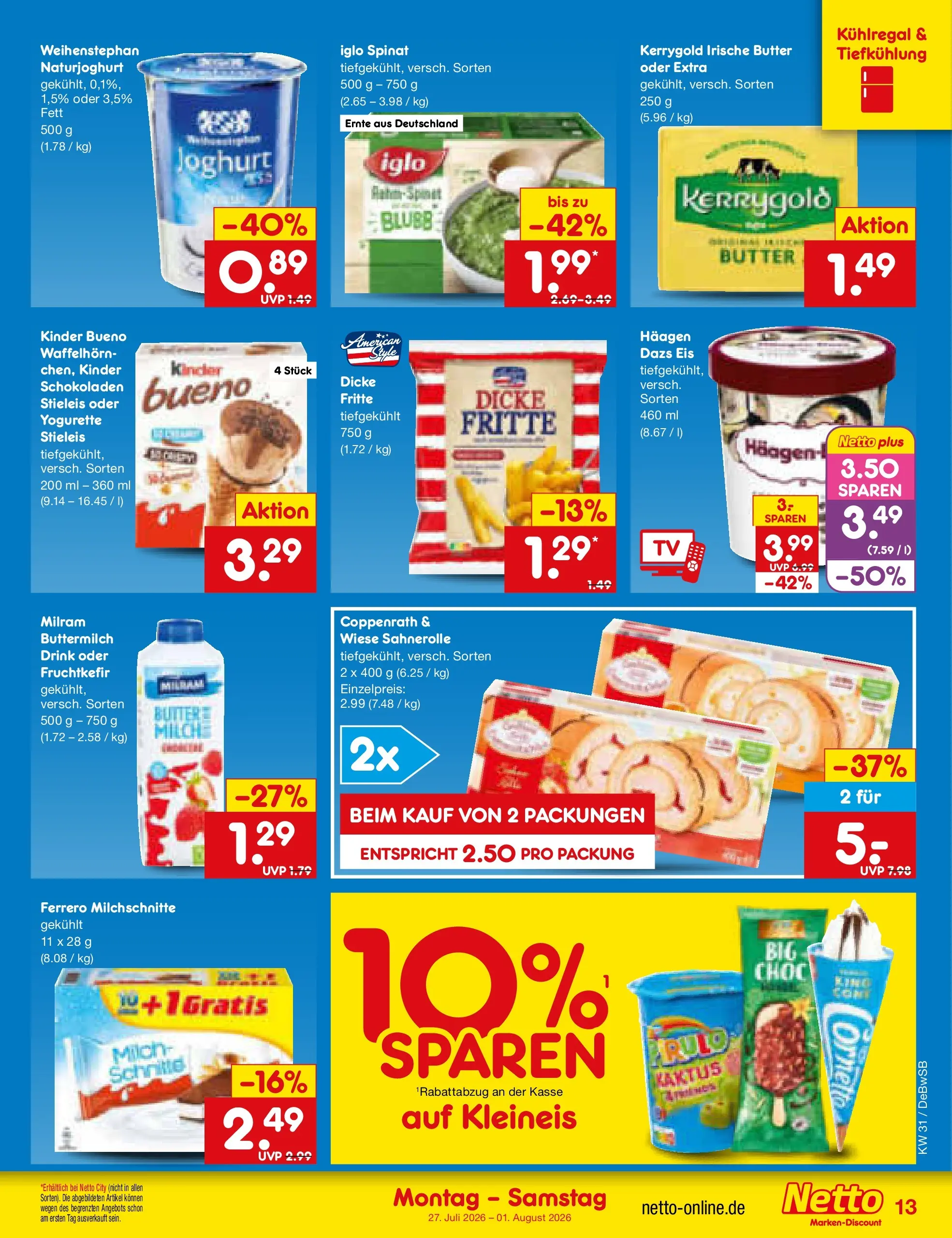 Netto Marken-Discount Prospekt Waiblingen-Bittenfeld (ab 27.07.2026) ยป Angebote | Seite: 21 | Produkte: Milch, Kinder bueno, Milram, Ferrero milchschnitte Netto Marken-Discount Prospekt Waiblingen-Bittenfeld (ab 27.07.2026) ยป Angebote | Seite: 21 | Produkte: Milch, Kinder bueno, Milram, Ferrero milchschnitte