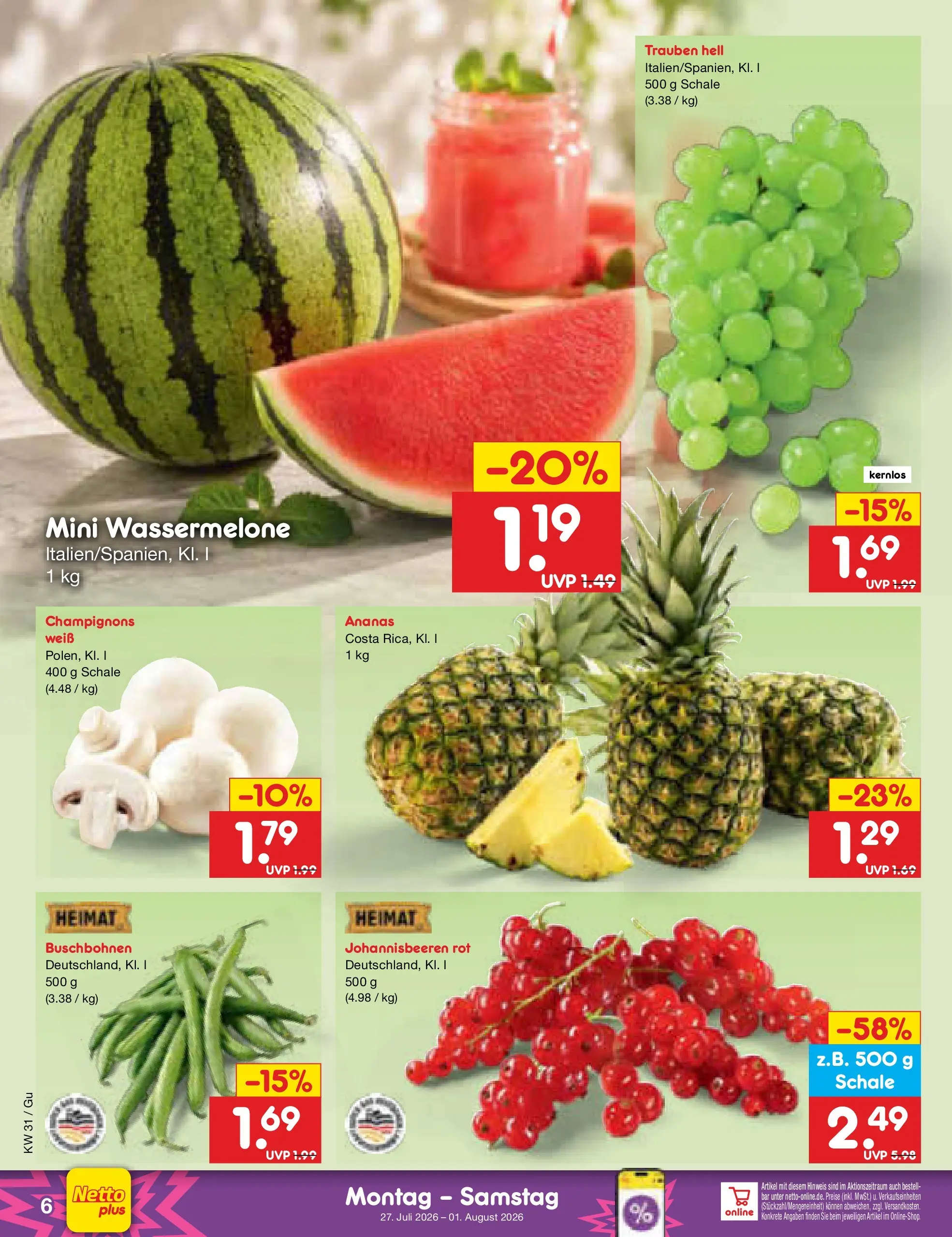 Netto Marken-Discount Prospekt Augustusburg (ab 27.07.2026) ยป Angebote | Seite: 8 | Produkte: Trauben, Ananas, Champignons, Wassermelone Netto Marken-Discount Prospekt Augustusburg (ab 27.07.2026) ยป Angebote | Seite: 8 | Produkte: Trauben, Ananas, Champignons, Wassermelone