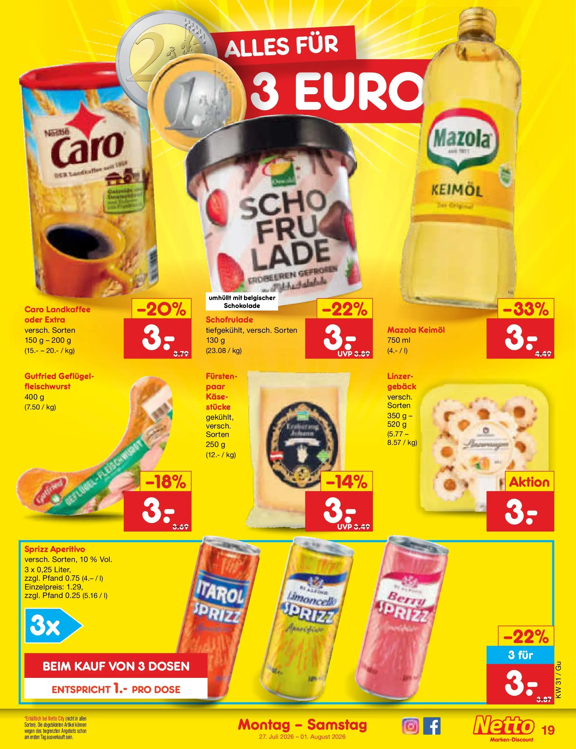 Netto Marken-Discount Prospekt Augustusburg (ab 27.07.2026) ยป Angebote | Seite: 29 | Produkte: Kรคse, Schokolade, Erdbeeren Netto Marken-Discount Prospekt Augustusburg (ab 27.07.2026) ยป Angebote | Seite: 29 | Produkte: Kรคse, Schokolade, Erdbeeren