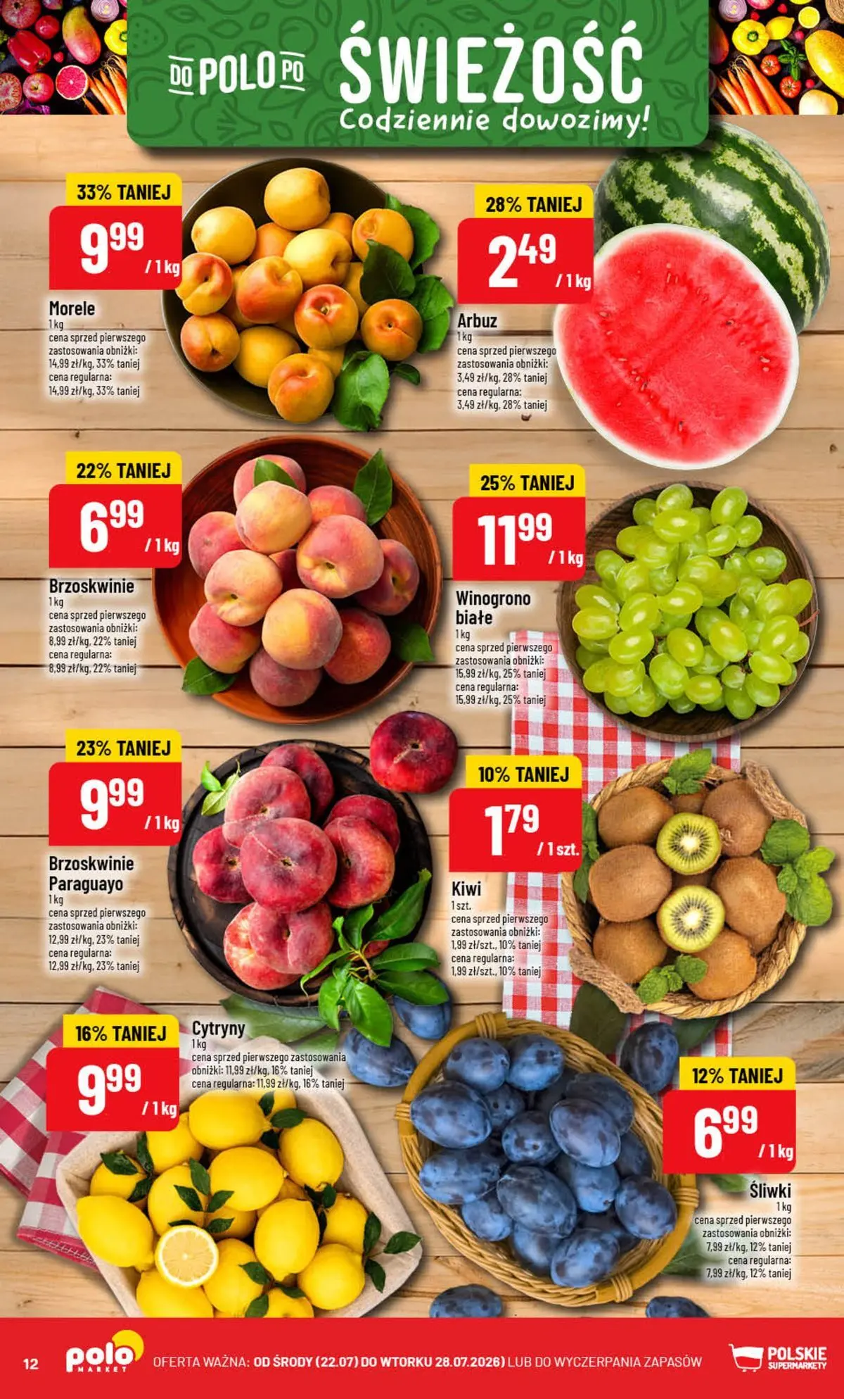 Nowa POLOmarket gazetka od jutra (22.07.2026) | Strona: 12 | Produkty: Morele, Śliwki, Brzoskwinie, Kiwi Nowa POLOmarket gazetka od jutra 22.07.2026 | Strona: 12 | Produkty: Morele, Śliwki, Brzoskwinie, Kiwi