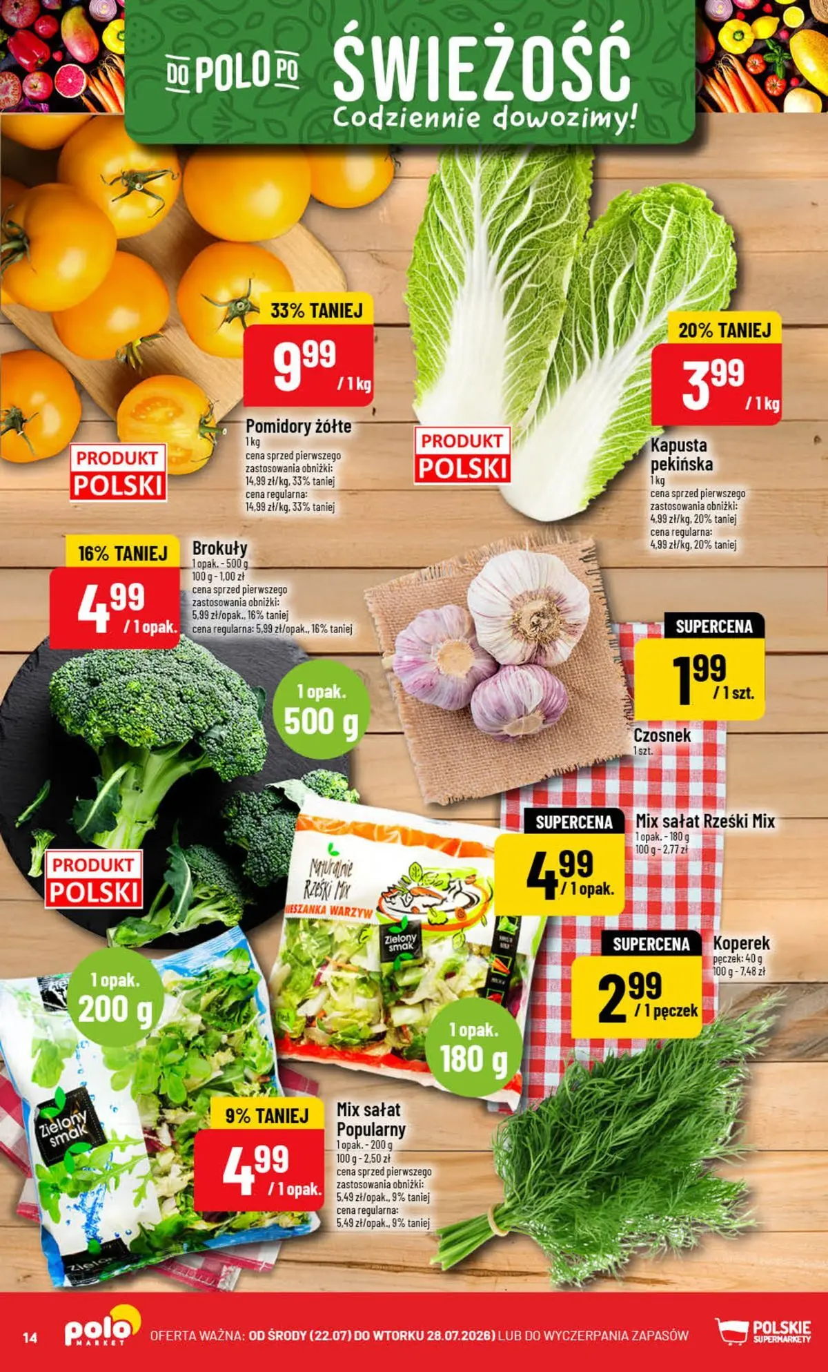 Nowa POLOmarket gazetka od jutra (22.07.2026) | Strona: 14 | Produkty: Czosnek, Kapusta, Mix sałat, Pomidory Nowa POLOmarket gazetka od jutra 22.07.2026 | Strona: 14 | Produkty: Czosnek, Kapusta, Mix sałat, Pomidory