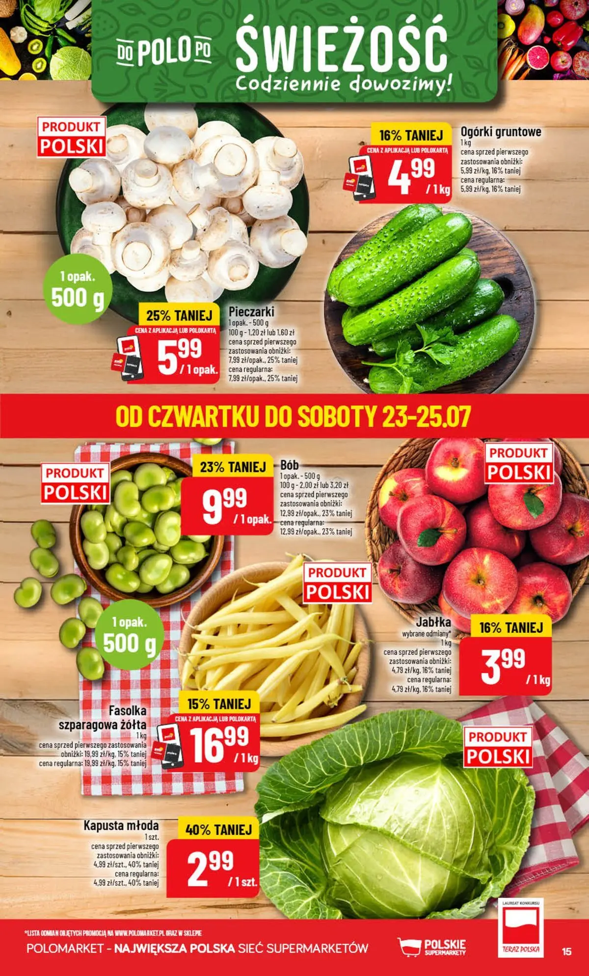 Nowa POLOmarket gazetka od jutra (22.07.2026) | Strona: 15 | Produkty: Kapusta, Pieczarki, Ogórki, Ogórki gruntowe Nowa POLOmarket gazetka od jutra 22.07.2026 | Strona: 15 | Produkty: Kapusta, Pieczarki, Ogórki, Ogórki gruntowe