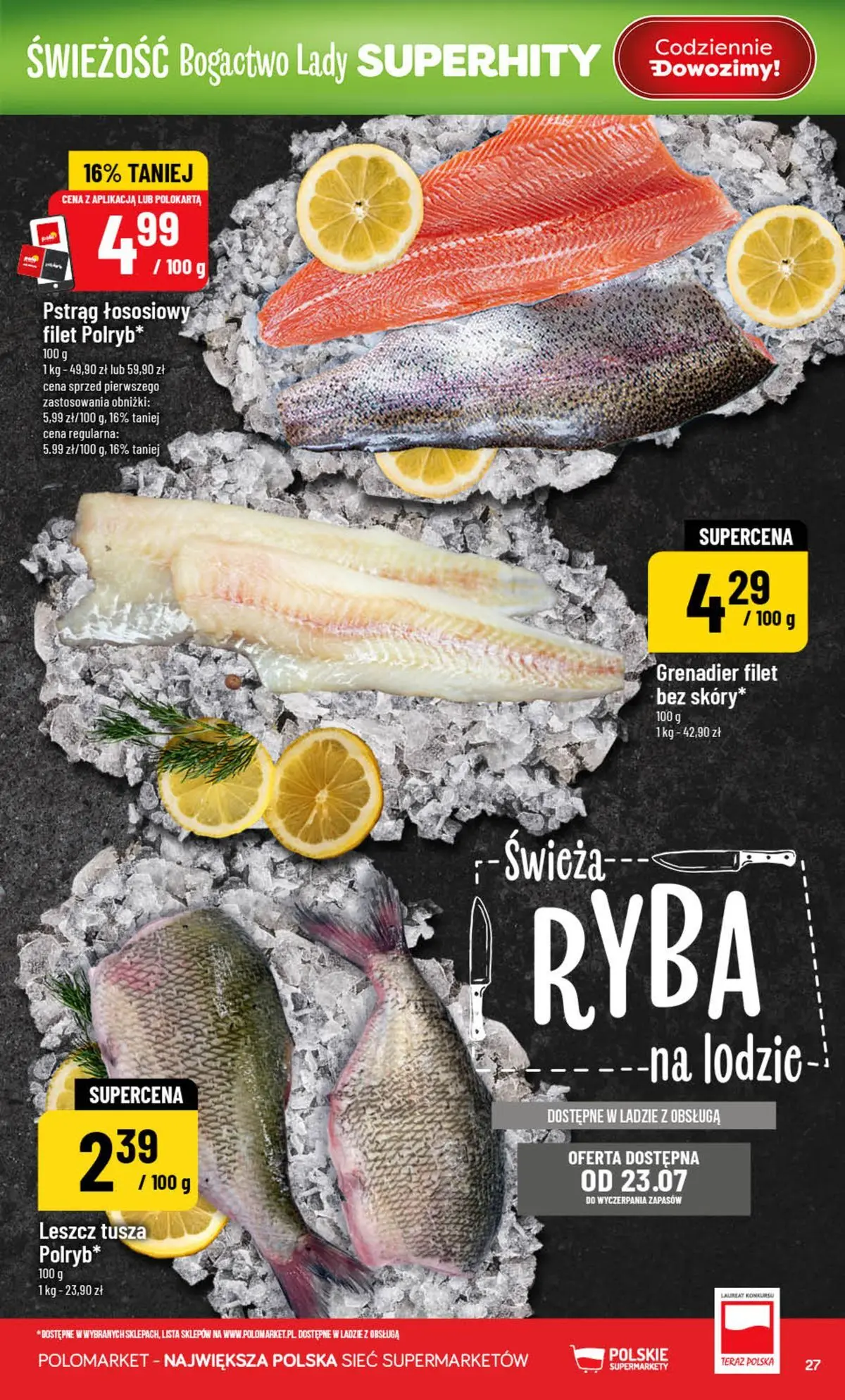 Nowa POLOmarket gazetka od jutra (22.07.2026) | Strona: 27 | Produkty: Pstrąg, Pstrąg łososiowy, Ryba Nowa POLOmarket gazetka od jutra 22.07.2026 | Strona: 27 | Produkty: Pstrąg, Pstrąg łososiowy, Ryba