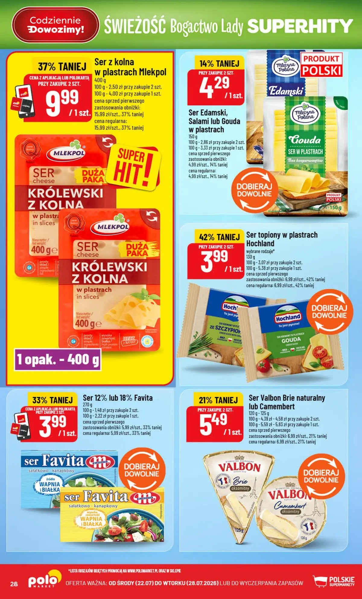 Nowa POLOmarket gazetka od jutra (22.07.2026) | Strona: 28 | Produkty: Ser topiony w plastrach, Ser favita, Ser, Salami Nowa POLOmarket gazetka od jutra 22.07.2026 | Strona: 28 | Produkty: Ser topiony w plastrach, Ser favita, Ser, Salami