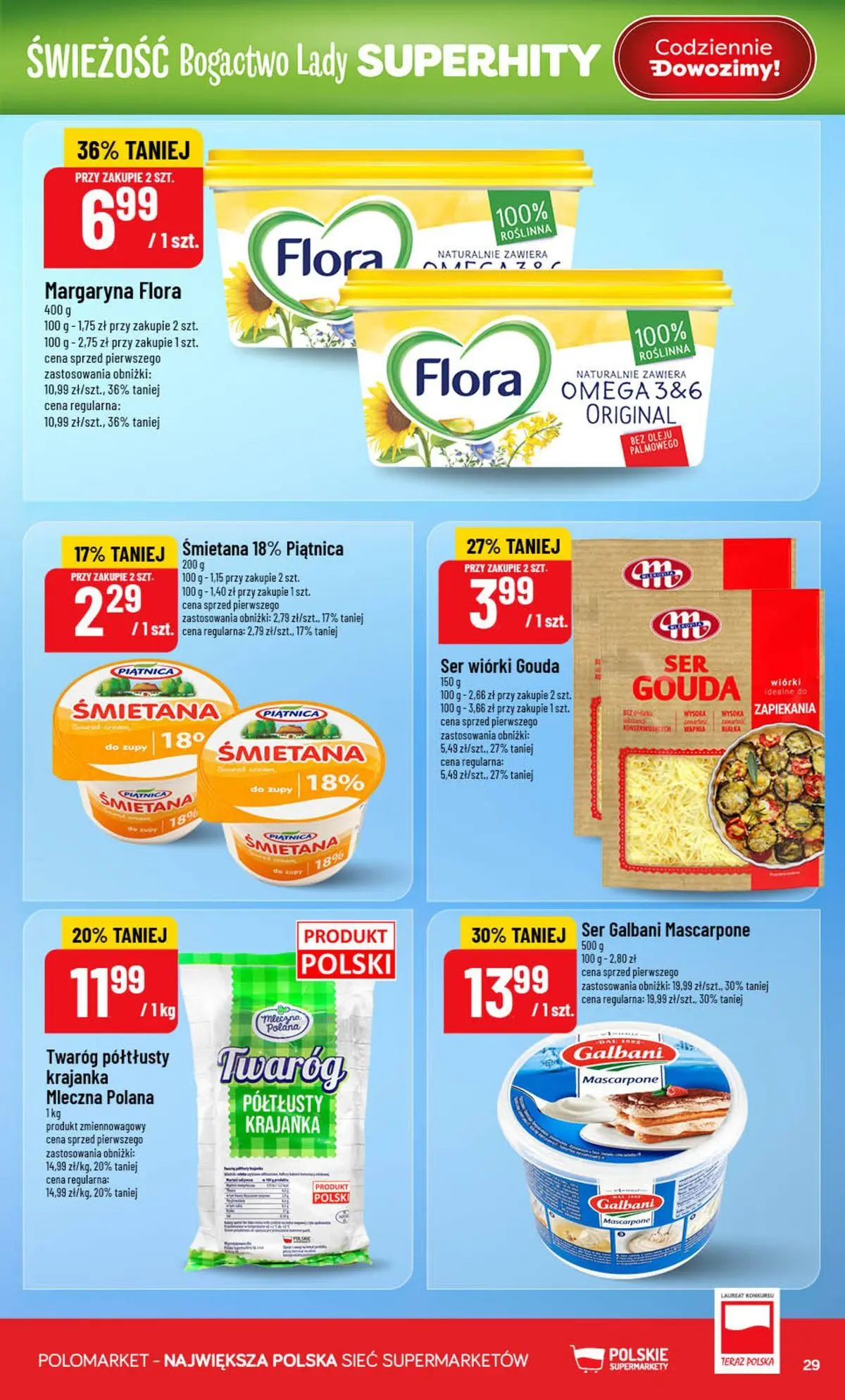 Nowa POLOmarket gazetka od jutra (22.07.2026) | Strona: 29 | Produkty: Twaróg półtłusty, Mascarpone, Margaryna, Ser Nowa POLOmarket gazetka od jutra 22.07.2026 | Strona: 29 | Produkty: Twaróg półtłusty, Mascarpone, Margaryna, Ser