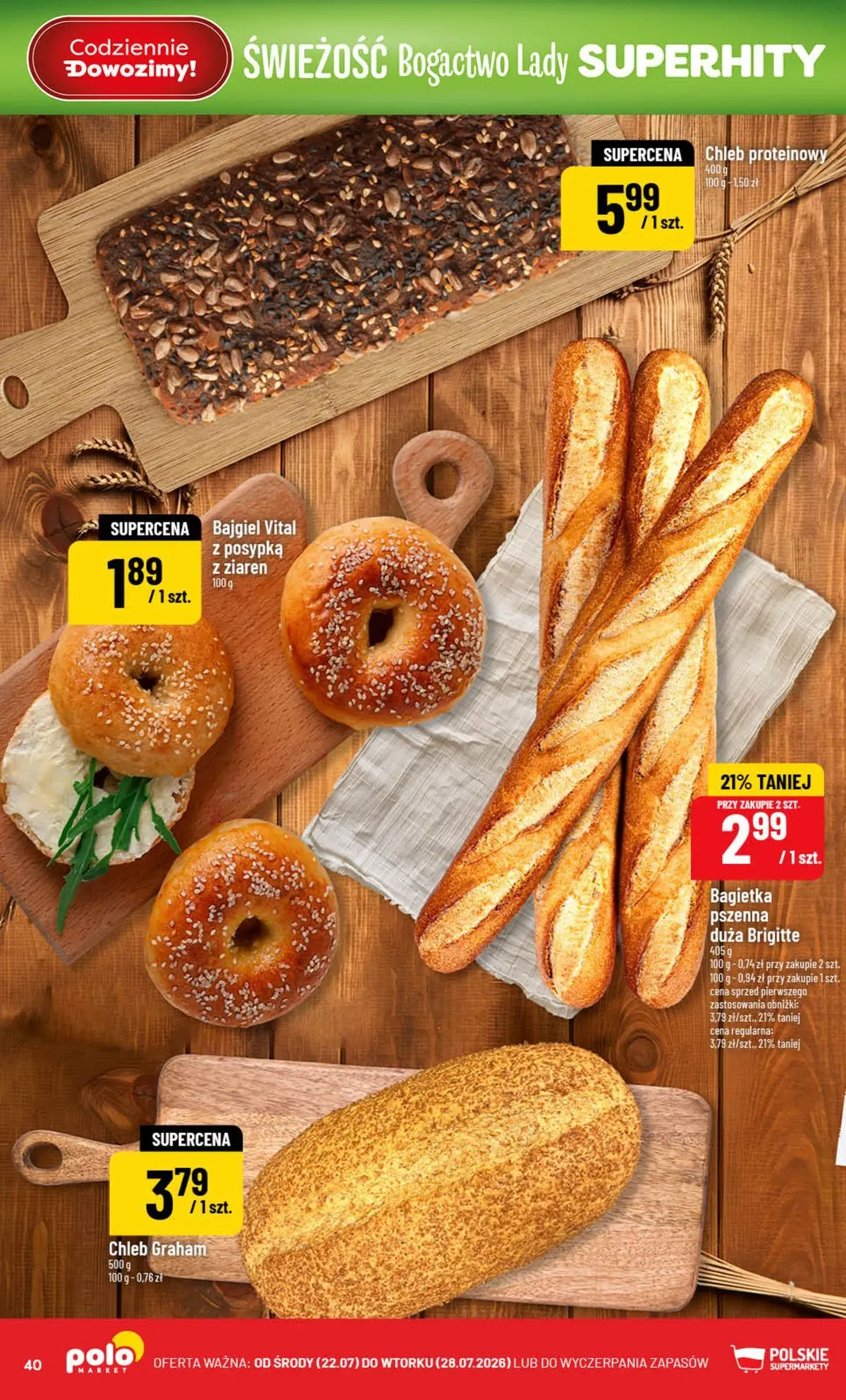 Nowa POLOmarket gazetka od jutra (22.07.2026) | Strona: 40 | Produkty: Chleb proteinowy, Bagietka, Chleb Nowa POLOmarket gazetka od jutra 22.07.2026 | Strona: 40 | Produkty: Chleb proteinowy, Bagietka, Chleb