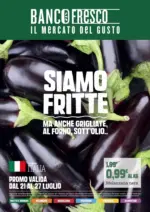 Banco Fresco Siamo fritte - al 27.07.2026