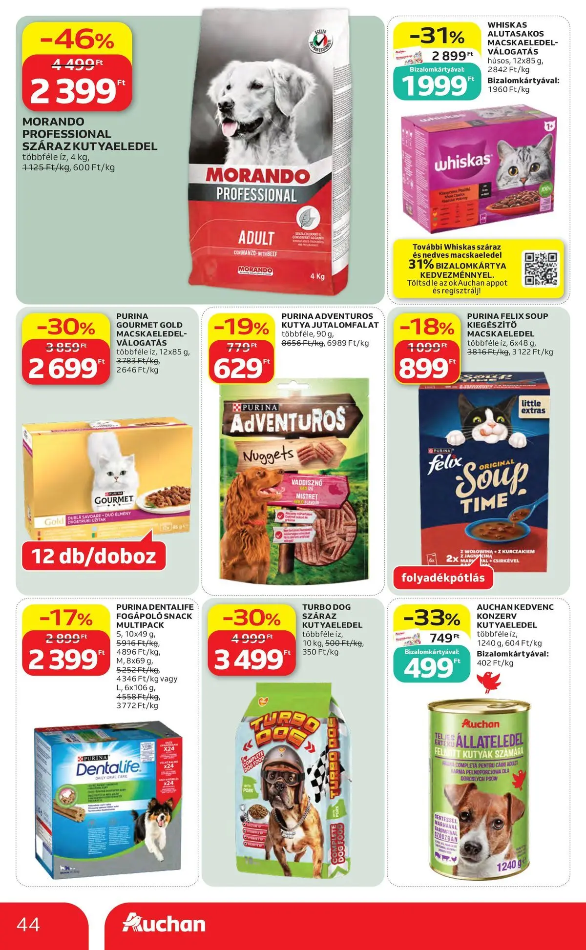 Auchan akciós újság Miskolc - 2026.07.23. -tól/töl > akció, lapozható szórólap 🛍️ | Oldal: 44 | Termékek: Macskaeledel, Kutyaeledel, Whiskas, Nuggets