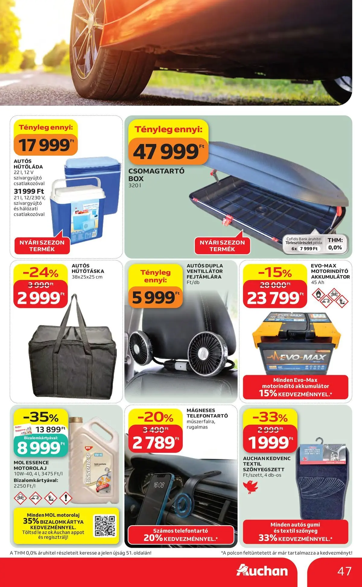 Auchan akciós újság Miskolc - 2026.07.23. -tól/töl > akció, lapozható szórólap 🛍️ | Oldal: 47 | Termékek: Akkumulátor, Szőnyeg, Hűtőtáska, Motorolaj