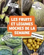 Nous anti gaspi Les moches de la semaine sont l&agrave; ! - au 26.07.2026