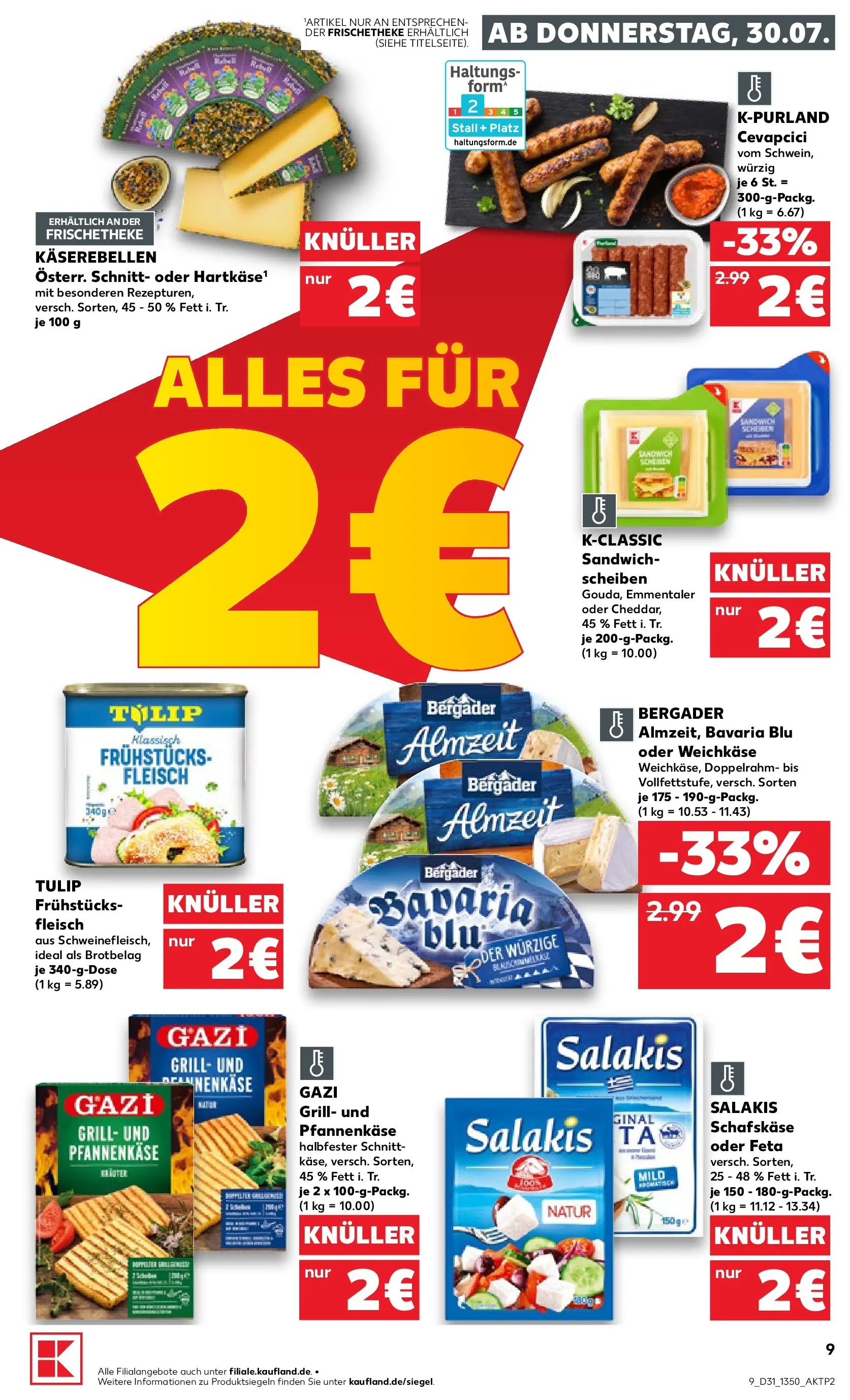 Prospekt Kaufland ab 30.07.2026 ยป Angebote und Werbung Online | Seite: 9 | Produkte: Grill, Cevapcici, Salakis, Schafskase Prospekt Kaufland ab 30.07.2026 ยป Angebote Online zum Blรคttern | Seite: 9 | Produkte: Grill, Cevapcici, Salakis, Schafskase