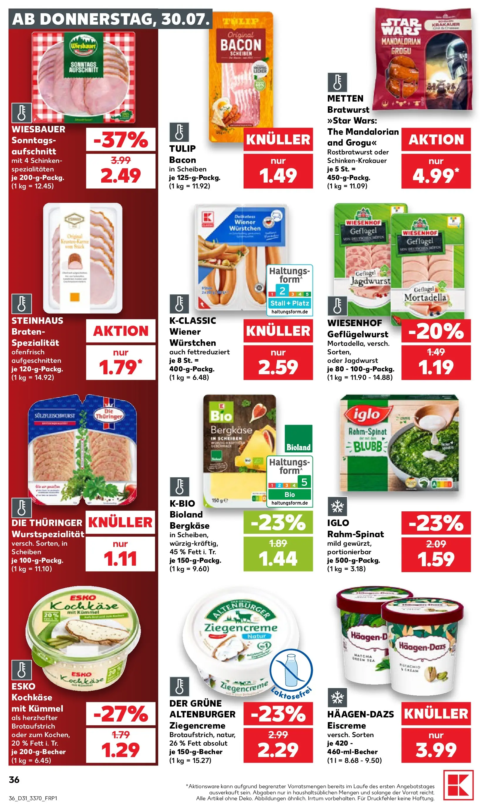 Prospekt Kaufland ab 30.07.2026 ยป Angebote und Werbung Online | Seite: 36 | Produkte: Kรคse, Iglo, Bratwurst, Schinken Prospekt Kaufland ab 30.07.2026 ยป Angebote Online zum Blรคttern | Seite: 36 | Produkte: Kรคse, Iglo, Bratwurst, Schinken