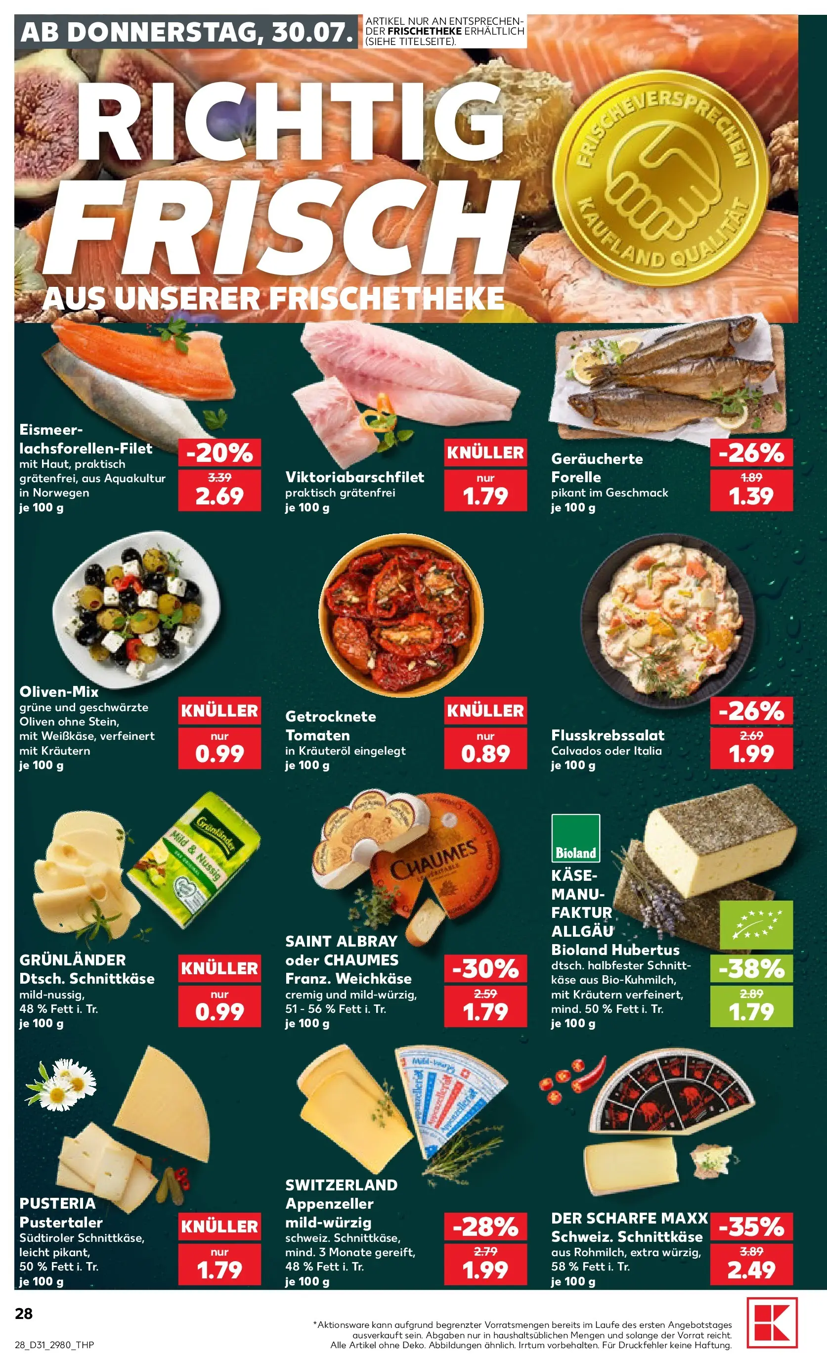 Prospekt Kaufland ab 30.07.2026 ยป Angebote und Werbung Online | Seite: 28 | Produkte: Kรคse, Tomaten, Grunlander Prospekt Kaufland ab 30.07.2026 ยป Angebote Online zum Blรคttern | Seite: 28 | Produkte: Kรคse, Tomaten, Grunlander