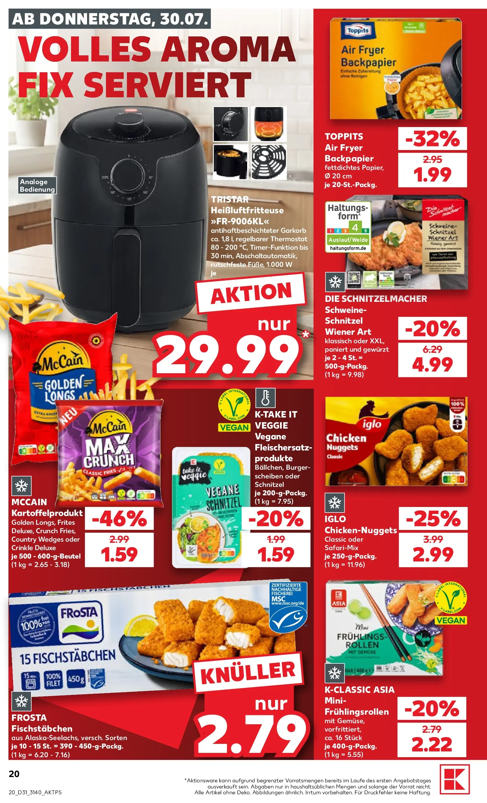 Prospekt Kaufland ab 30.07.2026 ยป Angebote und Werbung Online | Seite: 20 | Produkte: Burger, McCain, Frosta, Heiรluftfritteuse Prospekt Kaufland ab 30.07.2026 ยป Angebote Online zum Blรคttern | Seite: 20 | Produkte: Burger, McCain, Frosta, Heiรluftfritteuse