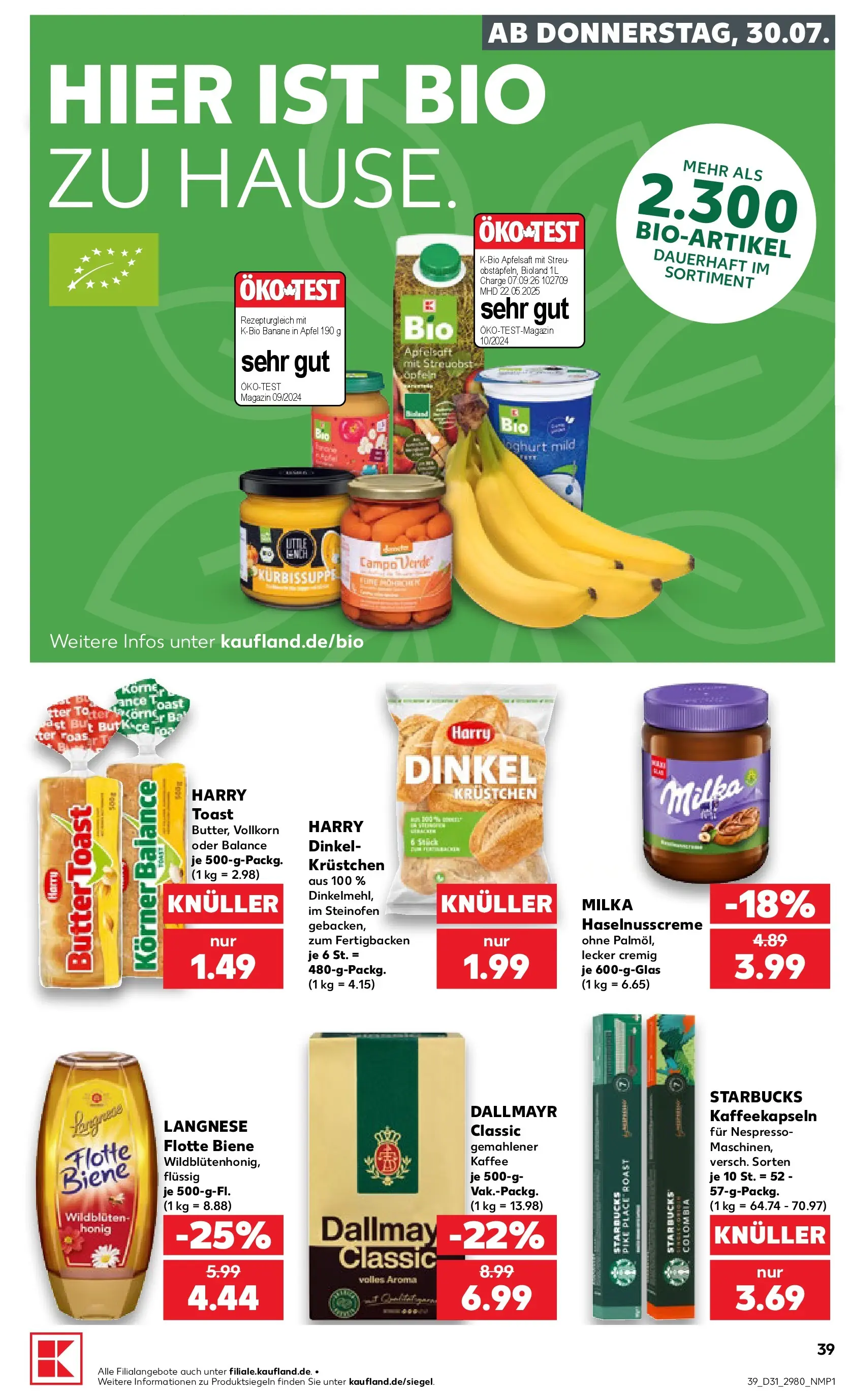 Prospekt Kaufland ab 30.07.2026 ยป Angebote und Werbung Online | Seite: 39 | Produkte: Butter, Toast, Starbucks, Dallmayr Prospekt Kaufland ab 30.07.2026 ยป Angebote Online zum Blรคttern | Seite: 39 | Produkte: Butter, Toast, Starbucks, Dallmayr