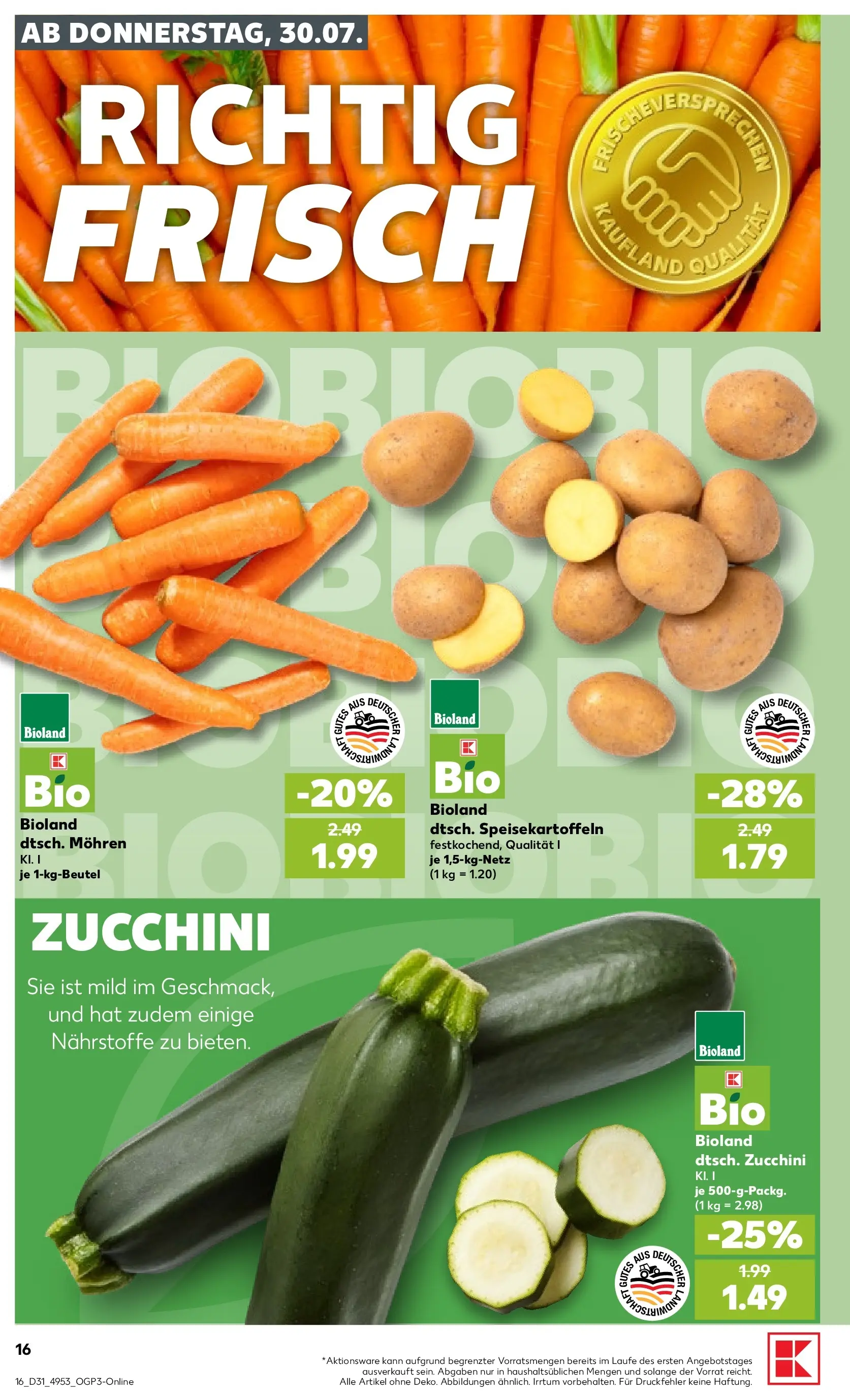 Prospekt Kaufland ab 30.07.2026 ยป Angebote und Werbung Online | Seite: 20 | Produkte: Mohren, Zucchini Prospekt Kaufland ab 30.07.2026 ยป Angebote Online zum Blรคttern | Seite: 20 | Produkte: Mohren, Zucchini