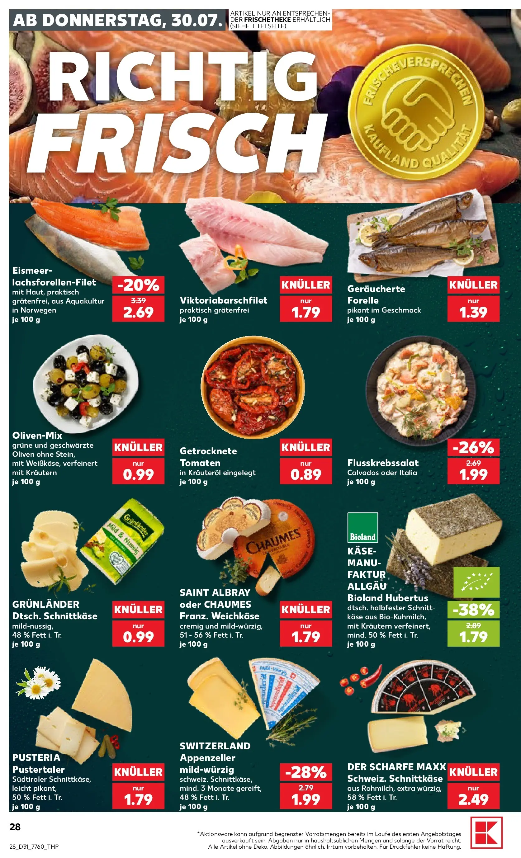 Prospekt Kaufland ab 30.07.2026 ยป Angebote und Werbung Online | Seite: 28 | Produkte: Kรคse, Tomaten, Grunlander Prospekt Kaufland ab 30.07.2026 ยป Angebote Online zum Blรคttern | Seite: 28 | Produkte: Kรคse, Tomaten, Grunlander