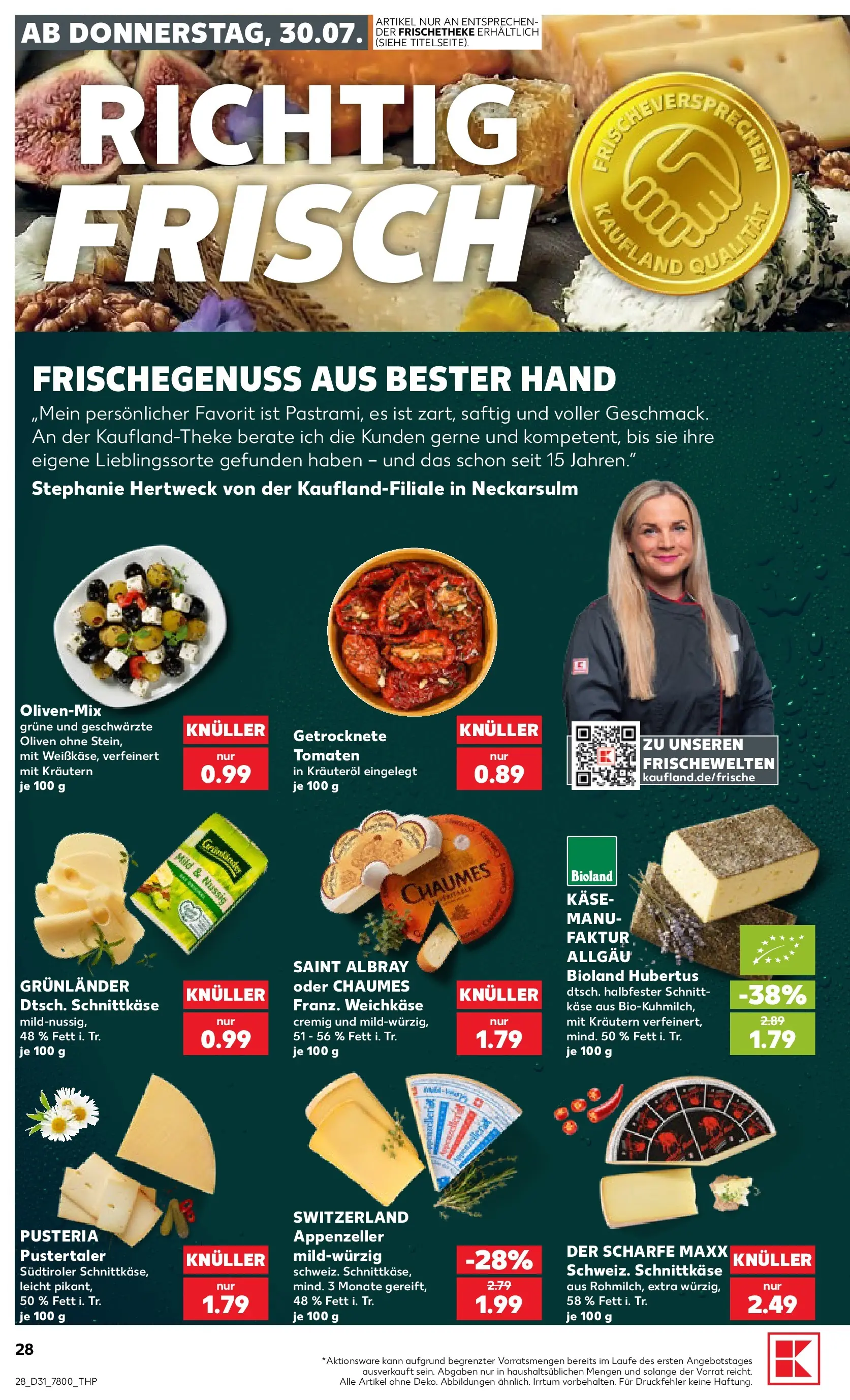 Prospekt Kaufland ab 30.07.2026 ยป Angebote und Werbung Online | Seite: 28 | Produkte: Kรคse, Tomaten, Grunlander Prospekt Kaufland ab 30.07.2026 ยป Angebote Online zum Blรคttern | Seite: 28 | Produkte: Kรคse, Tomaten, Grunlander