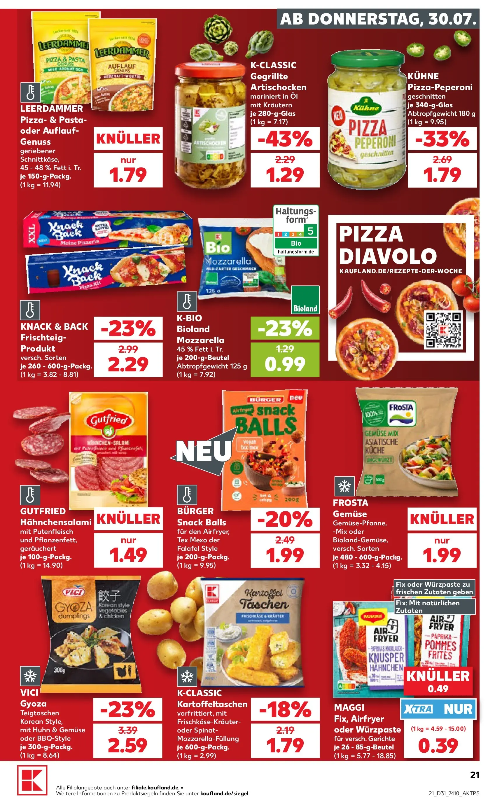 Prospekt Kaufland ab 30.07.2026 ยป Angebote und Werbung Online | Seite: 21 | Produkte: Hahnchen, Maggi, Leerdammer, Frosta Prospekt Kaufland ab 30.07.2026 ยป Angebote Online zum Blรคttern | Seite: 21 | Produkte: Hahnchen, Maggi, Leerdammer, Frosta