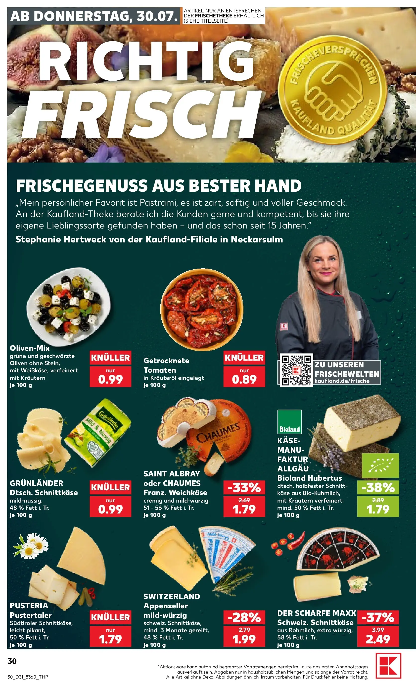 Prospekt Kaufland ab 30.07.2026 ยป Angebote und Werbung Online | Seite: 30 | Produkte: Kรคse, Tomaten, Grunlander Prospekt Kaufland ab 30.07.2026 ยป Angebote Online zum Blรคttern | Seite: 30 | Produkte: Kรคse, Tomaten, Grunlander