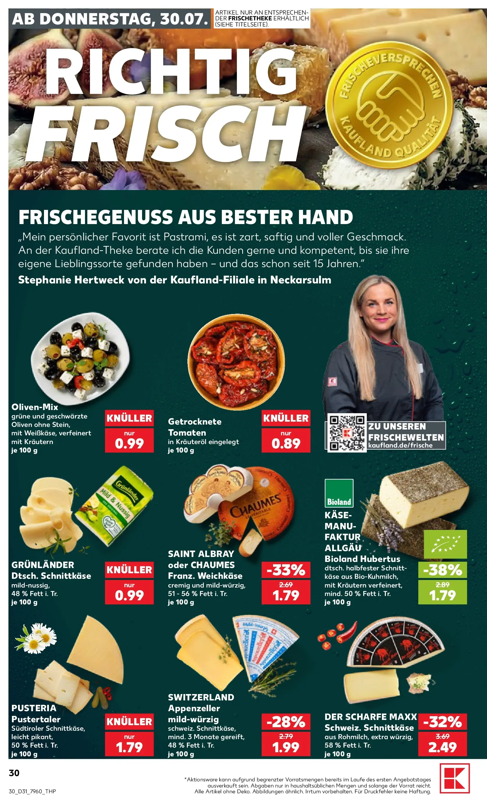 Prospekt Kaufland ab 30.07.2026 ยป Angebote und Werbung Online | Seite: 30 | Produkte: Kรคse, Tomaten, Grunlander Prospekt Kaufland ab 30.07.2026 ยป Angebote Online zum Blรคttern | Seite: 30 | Produkte: Kรคse, Tomaten, Grunlander