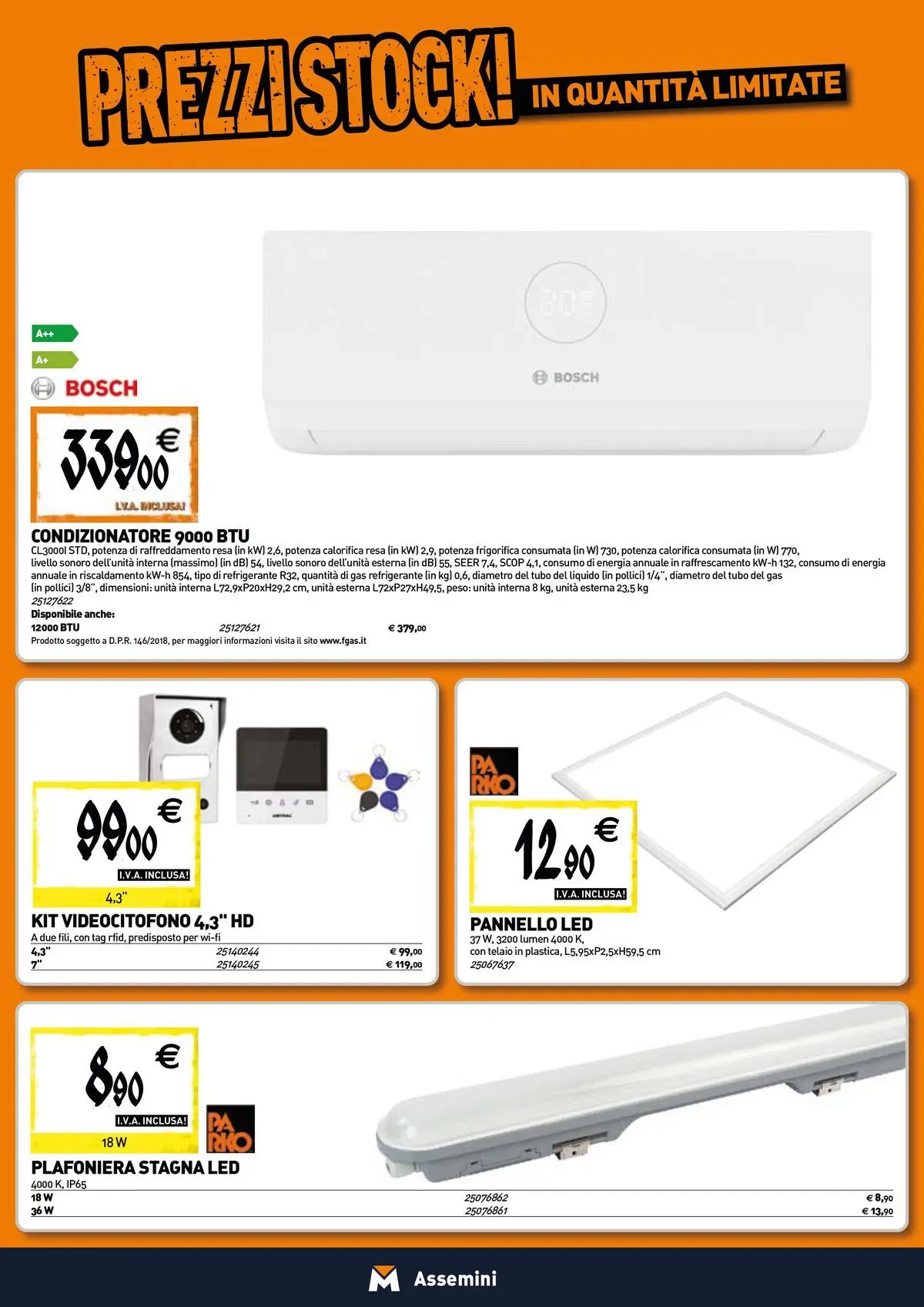 Nuovo TECNOMAT - Straordinari prezzi stock! dal 30/07/2026 > offerte anteprima 🛍️ | Pagina: 10 | Prodotti: Tubo, Condizionatore