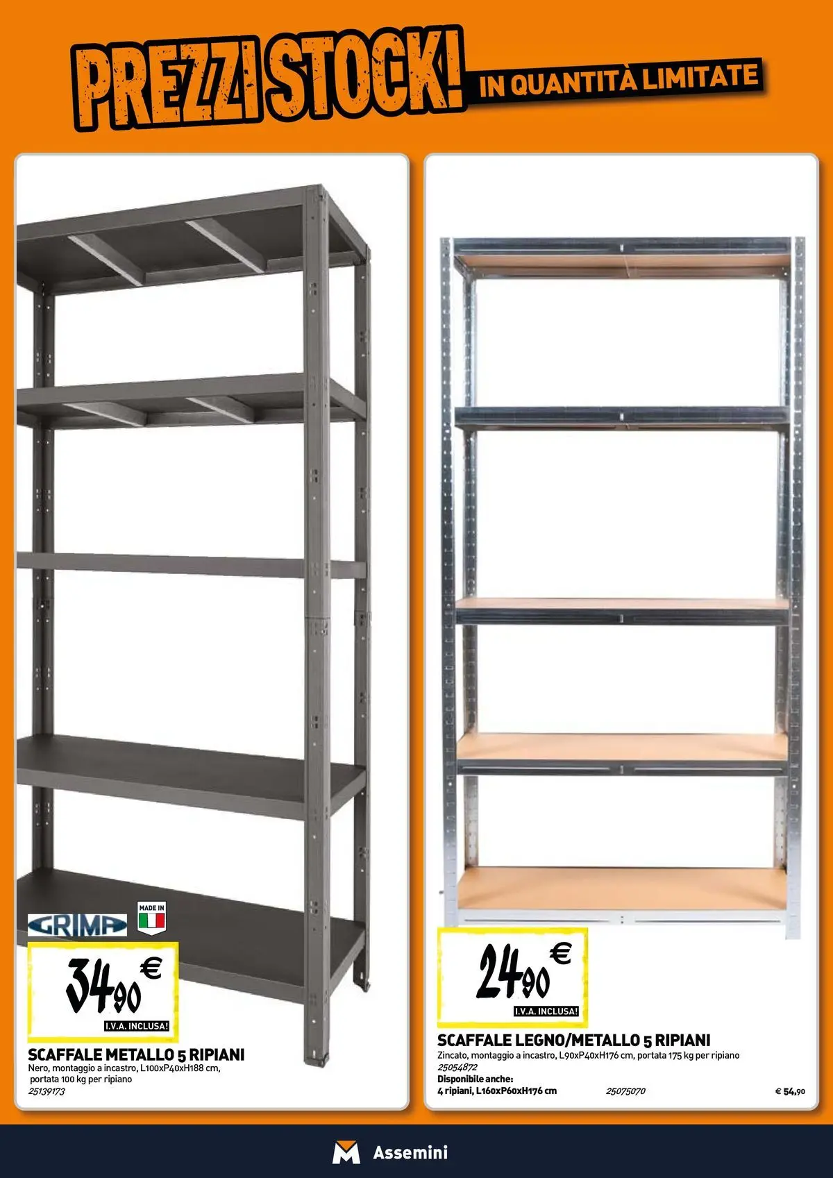 Nuovo TECNOMAT - Straordinari prezzi stock! dal 30/07/2026 > offerte anteprima 🛍️ | Pagina: 17 | Prodotti: Ripiano, Scaffale