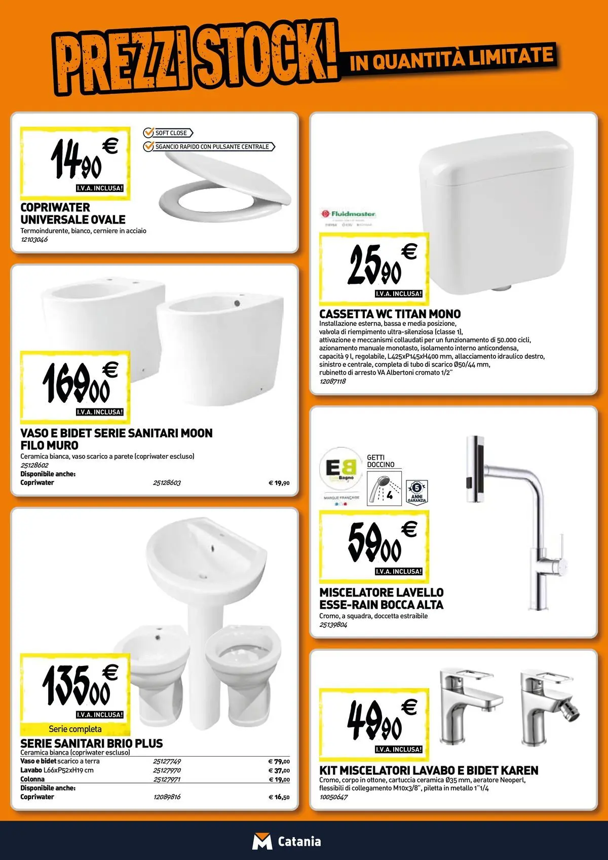 Nuovo TECNOMAT - Straordinari prezzi stock! dal 30/07/2026 > offerte anteprima 🛍️ | Pagina: 5 | Prodotti: Lavello, WC, Vaso, Terra