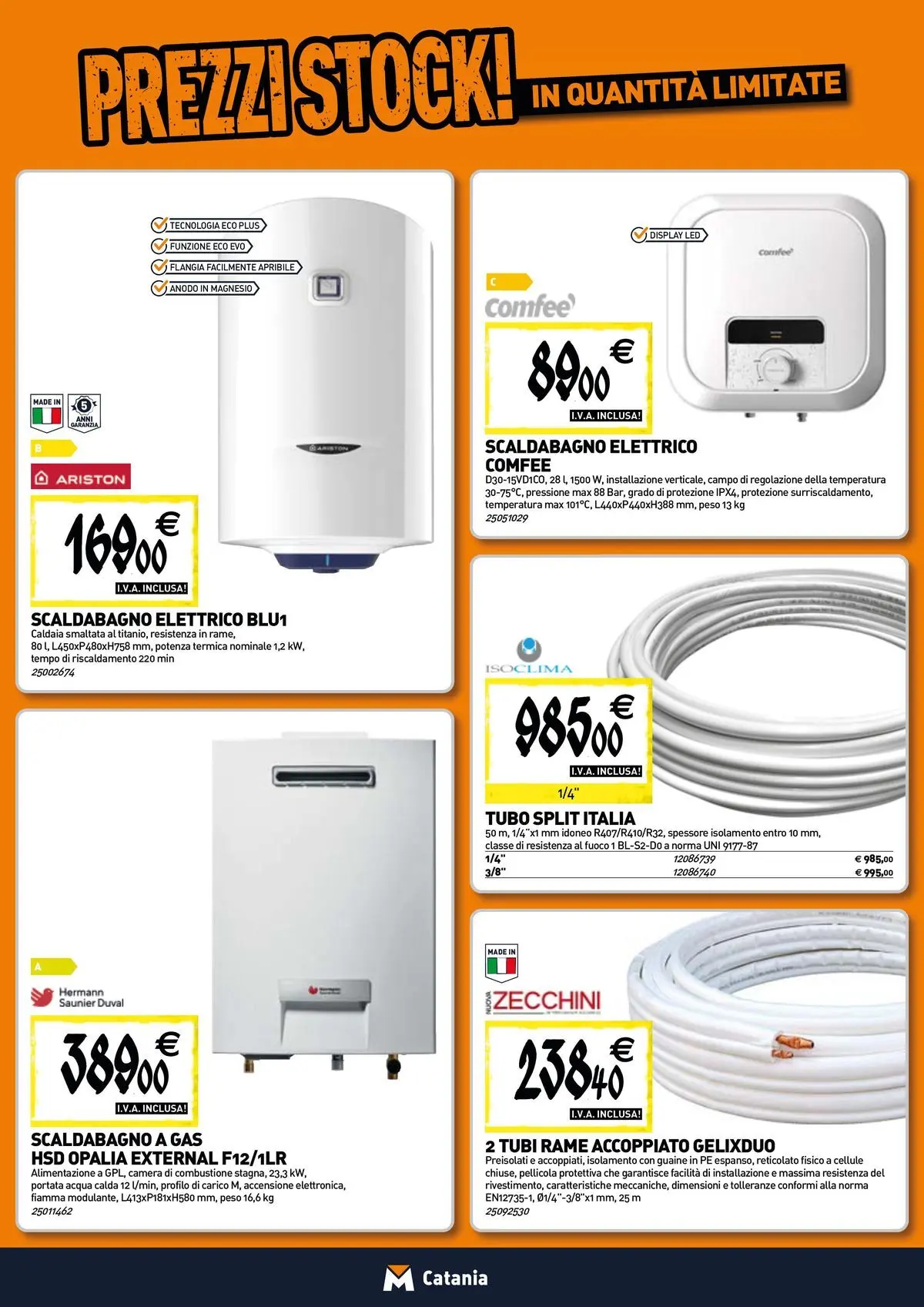 Nuovo TECNOMAT - Straordinari prezzi stock! dal 30/07/2026 > offerte anteprima 🛍️ | Pagina: 8 | Prodotti: Scaldabagno, Caldaia, Acqua, Tubo