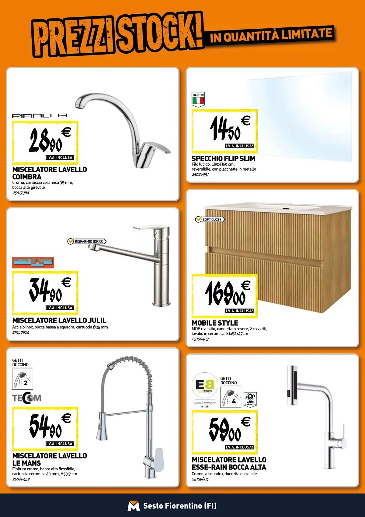 Nuovo TECNOMAT - Straordinari prezzi stock! dal 30/07/2026 > offerte anteprima 🛍️ | Pagina: 5 | Prodotti: Mobile, Lavello, Miscelatore, Specchio